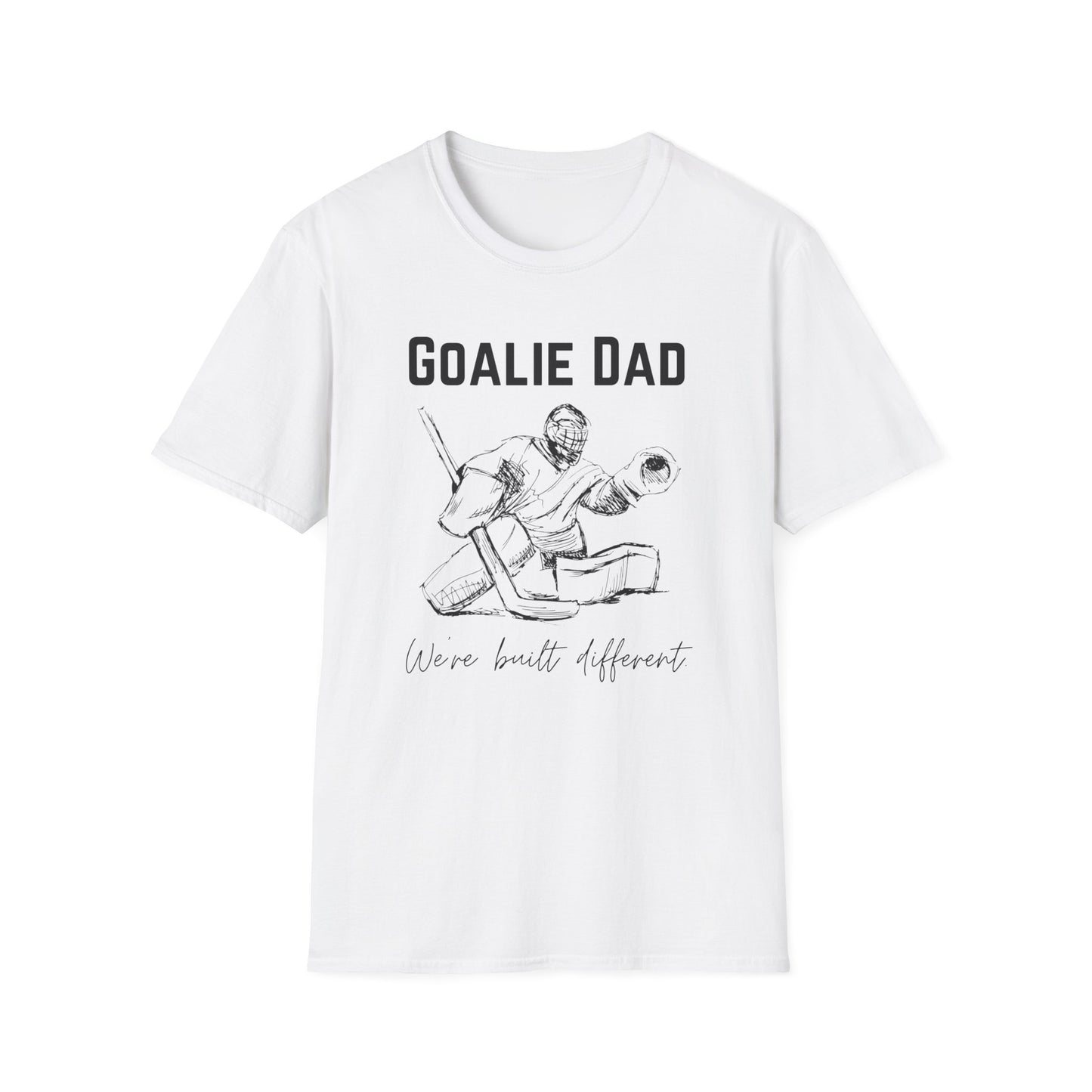 Goalie Dad. We're Built Different. - Unisex Softstyle T-Shirt