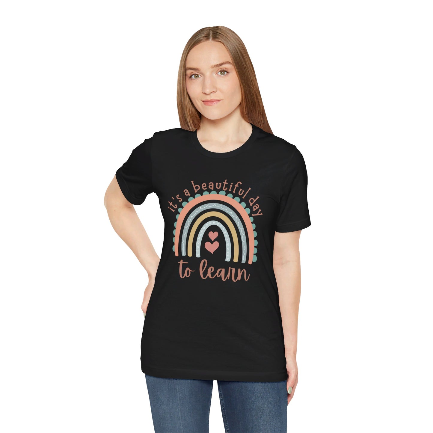 It's a Beautiful Day to Learn Tshirt - Unisex Jersey Short Sleeve Tee