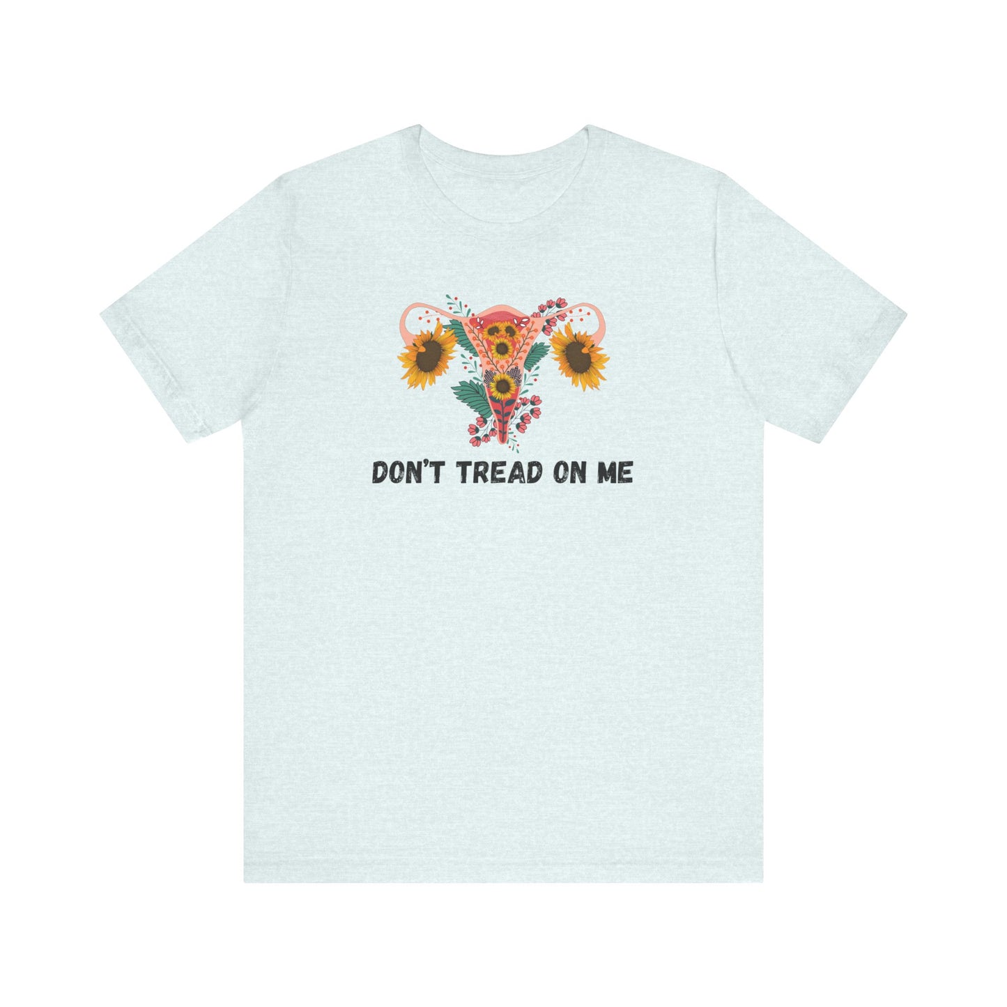 Don't Tread on Me - Bella + Canvas Unisex Jersey Short Sleeve Tee