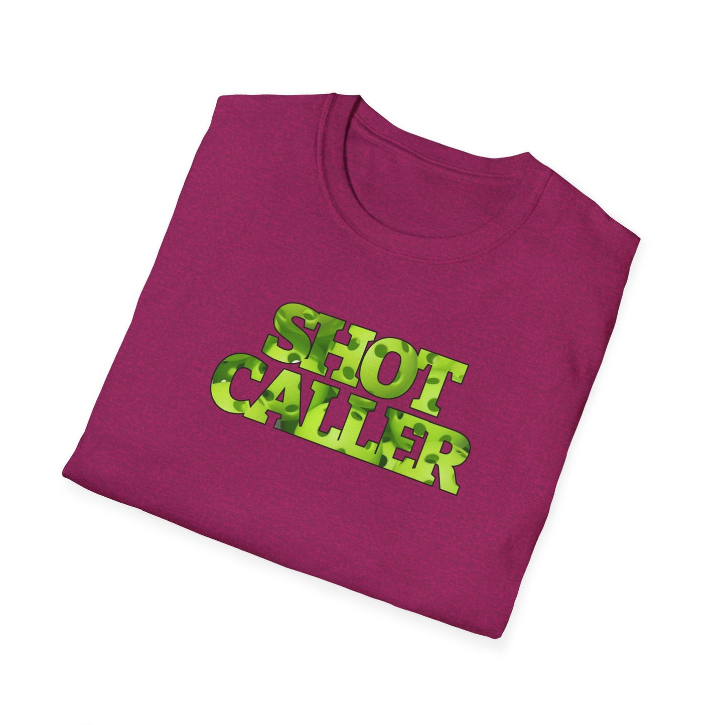 Shot Caller Pickleball - Unisex Softstyle T-Shirt