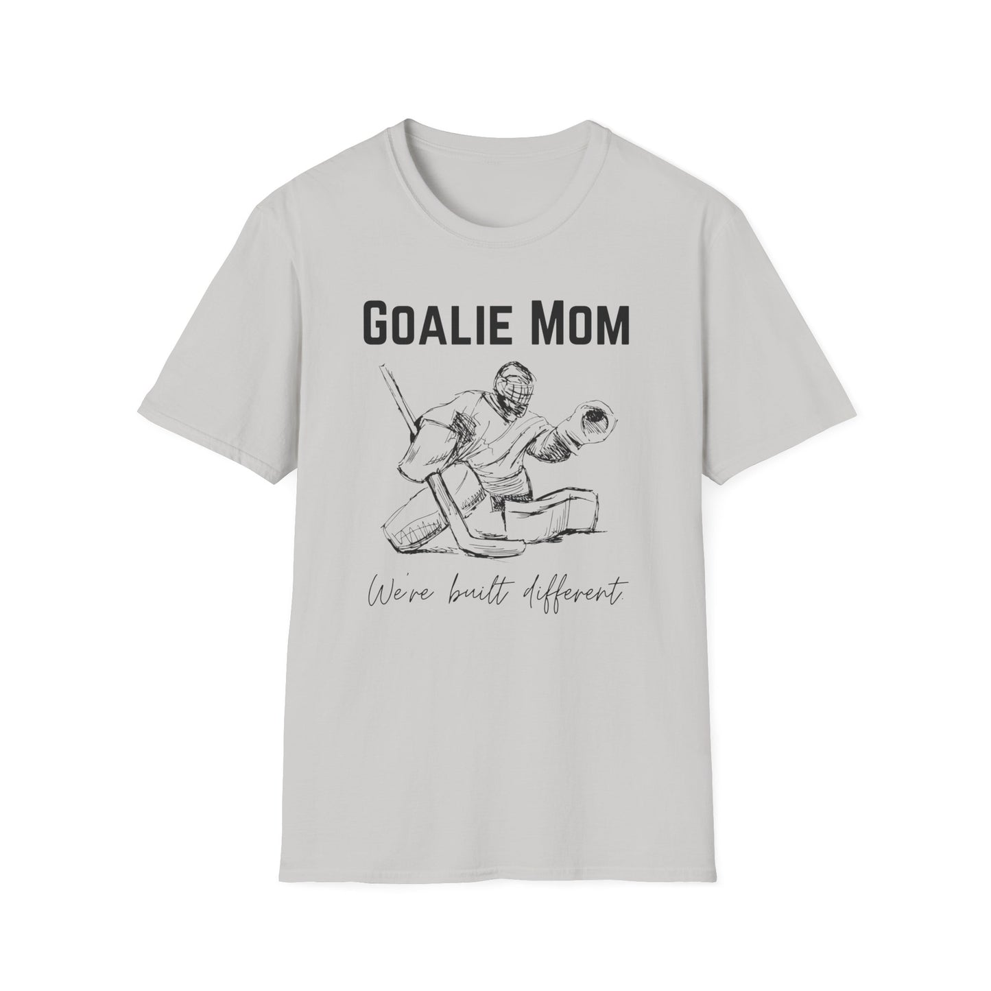 Goalie Mom. We're Built Different - Unisex Softstyle T-Shirt