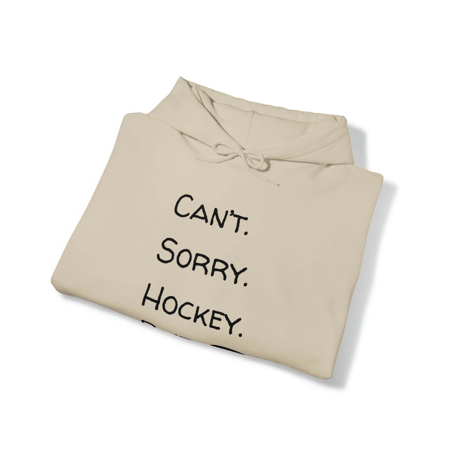 Can't. Sorry. Hockey. Bye. Hoodie - Unisex Heavy Blend™ Hooded Sweatshirt