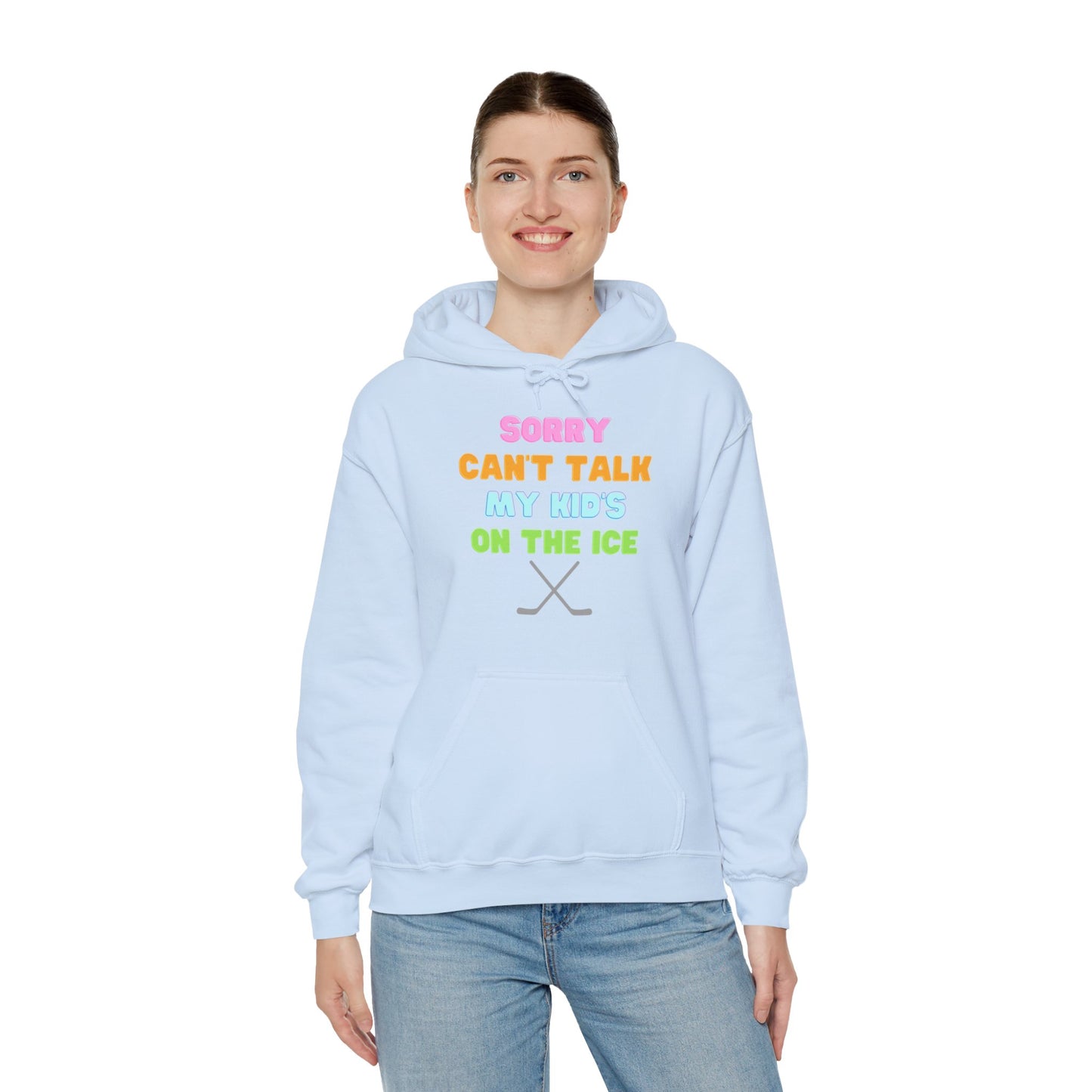 Sorry Can't Talk My Kid's On the Ice - Unisex Heavy Blend™ Hooded Sweatshirt