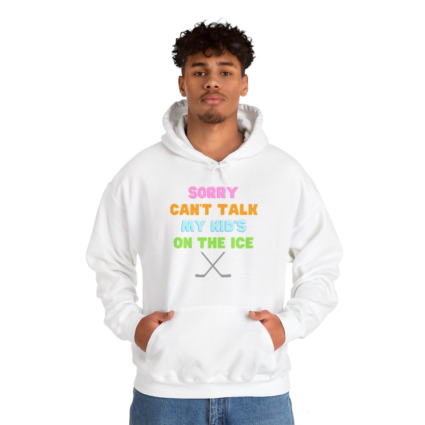 Sorry Can't Talk My Kid's On the Ice - Unisex Heavy Blend™ Hooded Sweatshirt