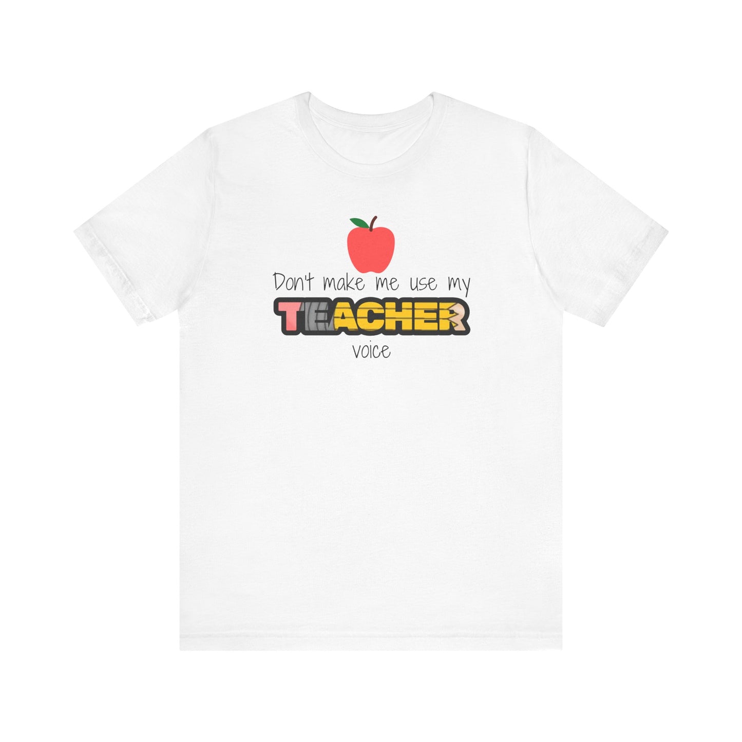 Teacher Voice - Bella + Canvas Unisex Jersey Short Sleeve Tee