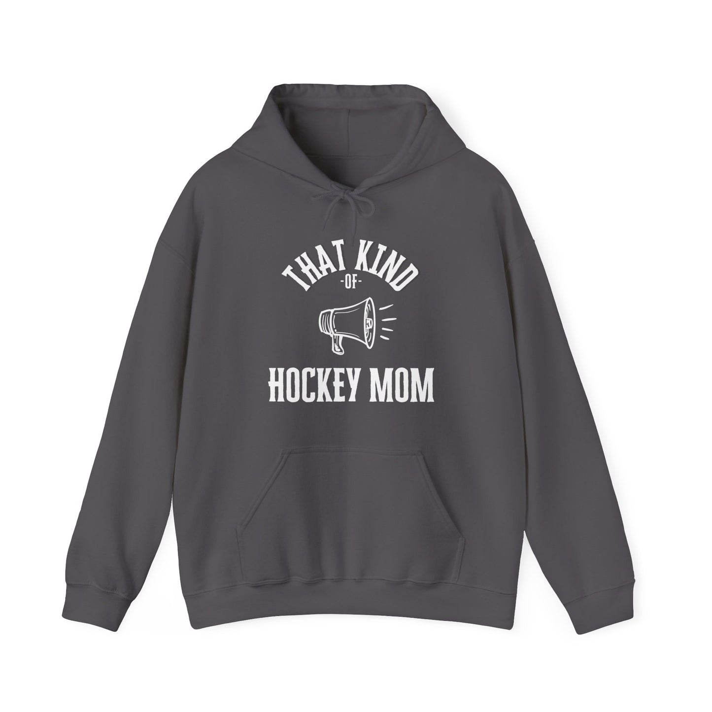 That Kind of Hockey Mom - Unisex Heavy Blend™ Hooded Sweatshirt