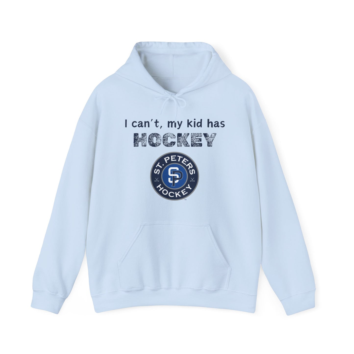 STP I can't, my kid has hockey - Unisex Heavy Blend™ Hooded Sweatshirt