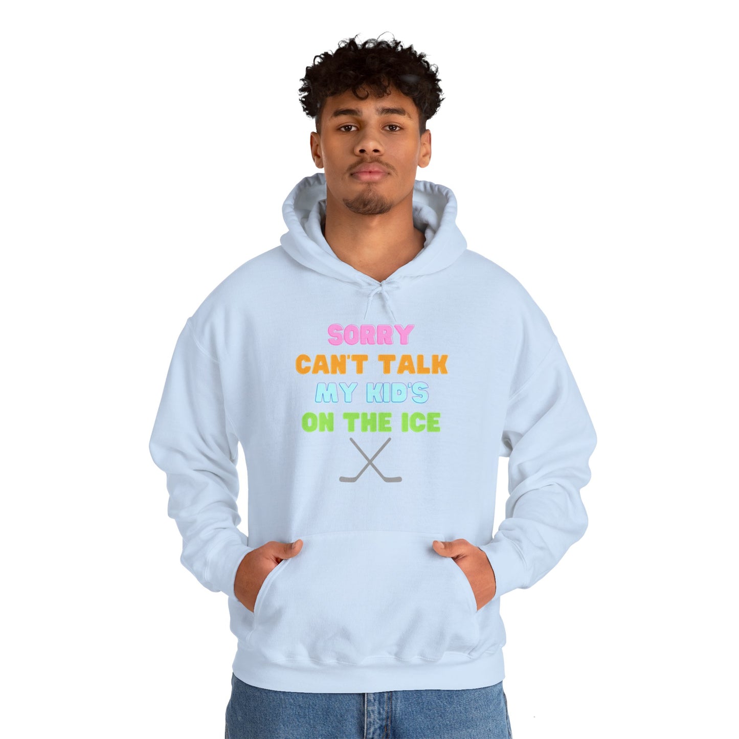 Sorry Can't Talk My Kid's On the Ice - Unisex Heavy Blend™ Hooded Sweatshirt