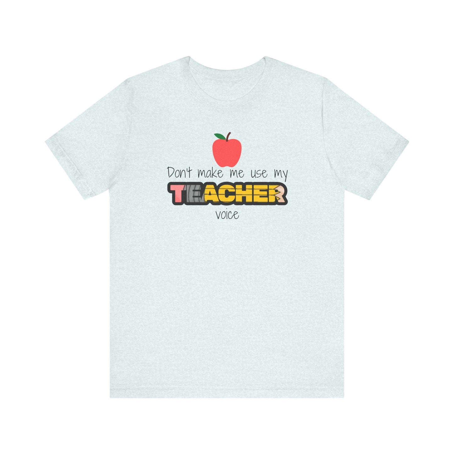 Teacher Voice - Bella + Canvas Unisex Jersey Short Sleeve Tee