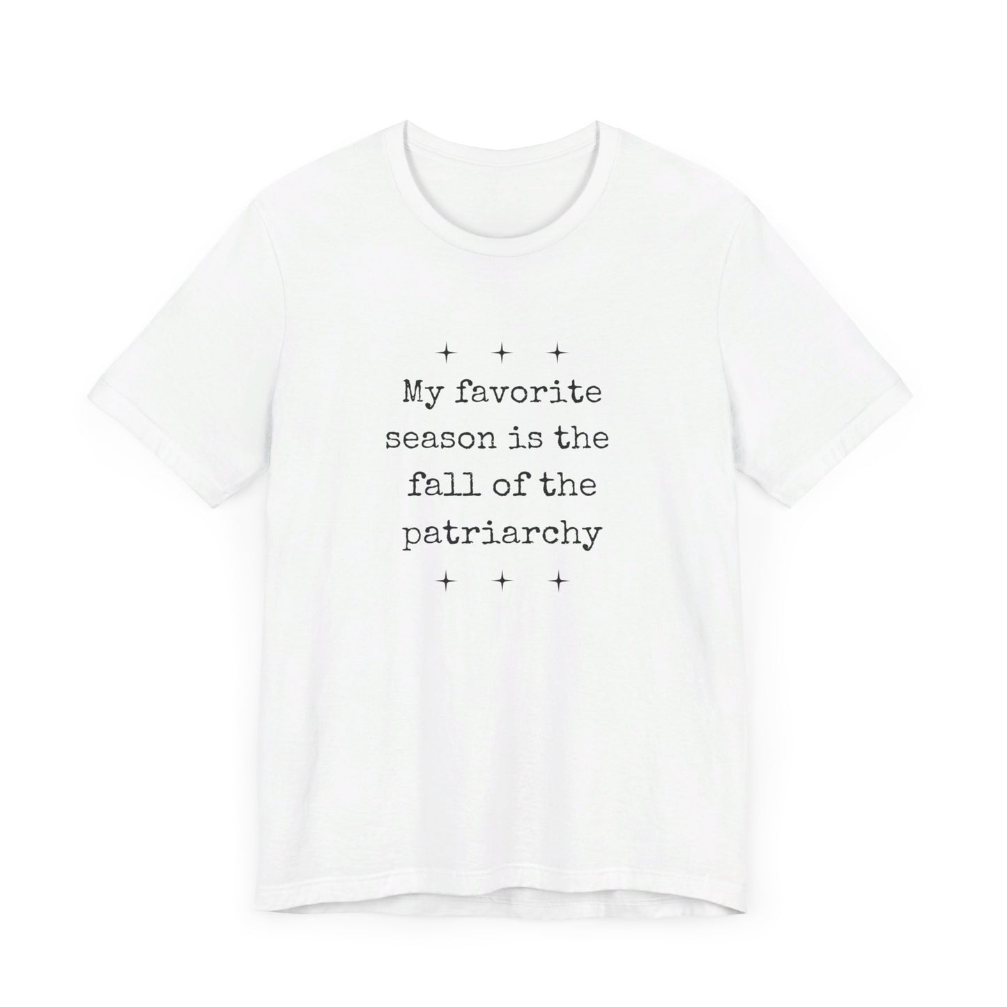 My Favorite Season Tshirt - Unisex Jersey Short Sleeve Tee