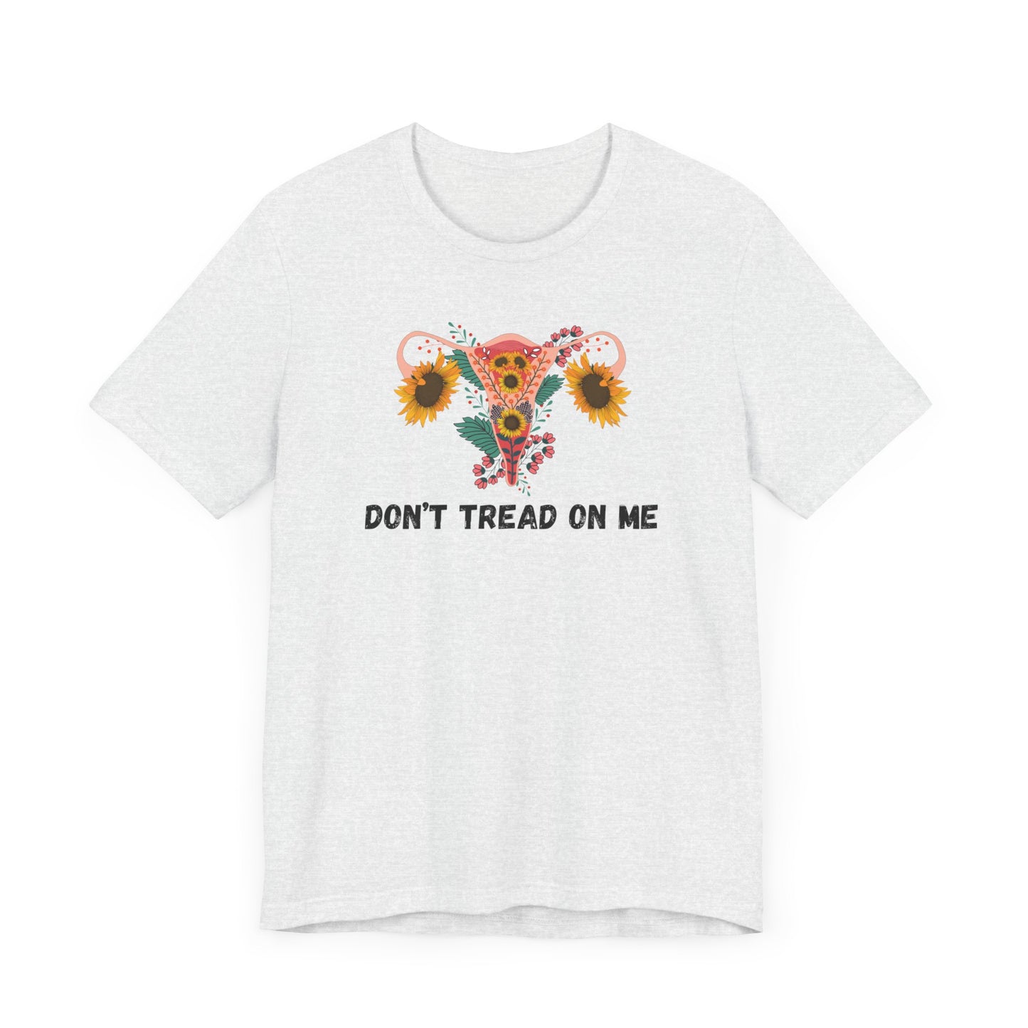 Don't Tread on Me - Bella + Canvas Unisex Jersey Short Sleeve Tee