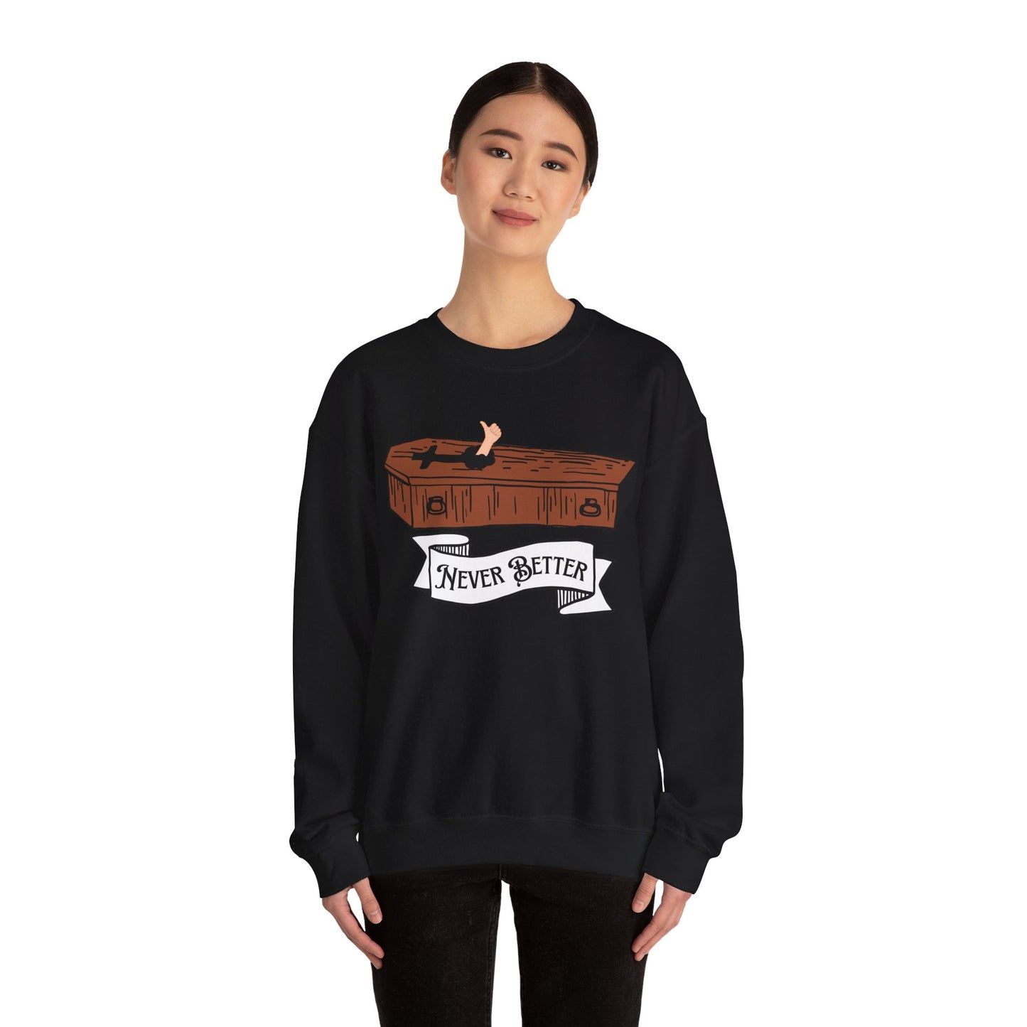 Never Better Unisex Heavy Blend™ Crewneck Sweatshirt