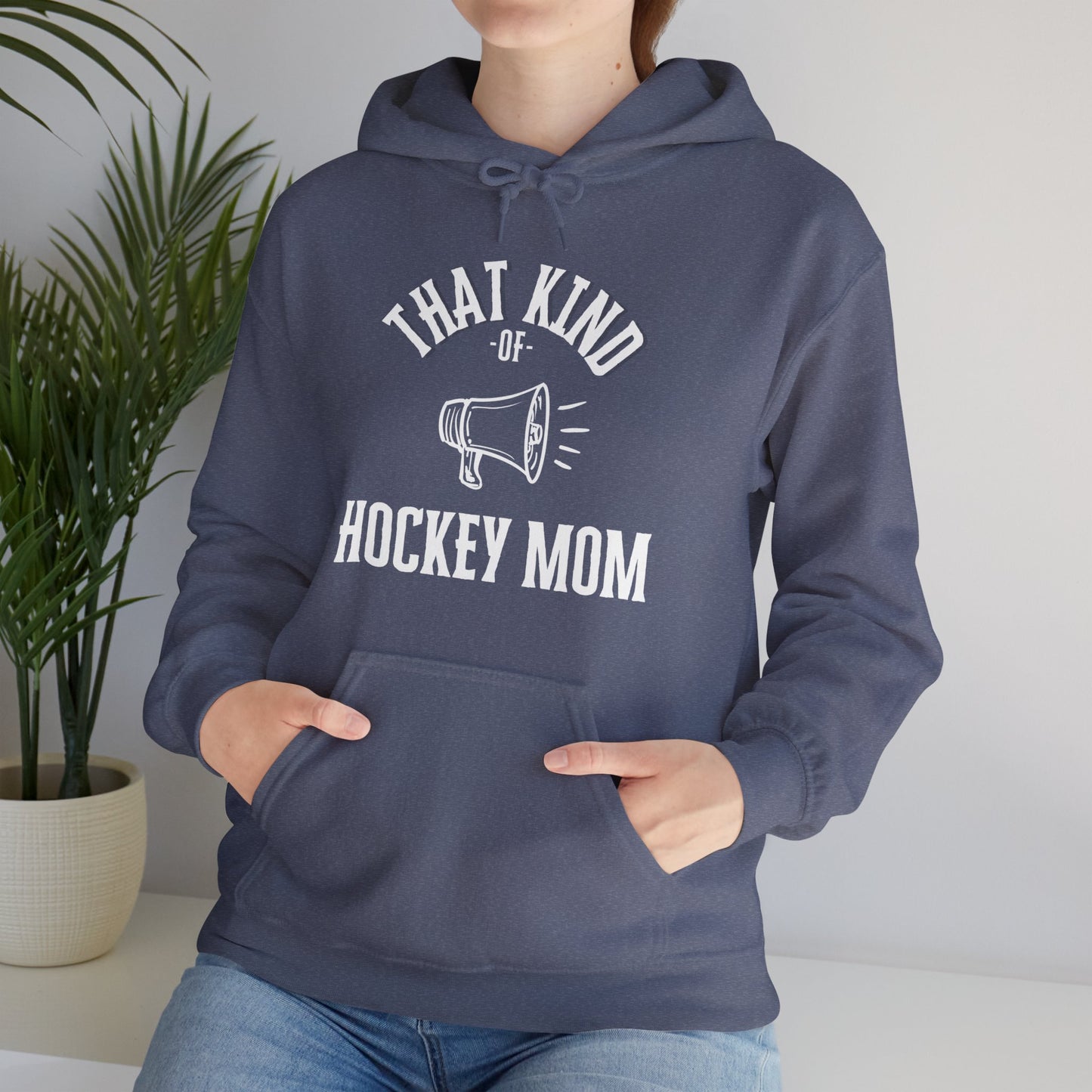 That Kind of Hockey Mom - Unisex Heavy Blend™ Hooded Sweatshirt