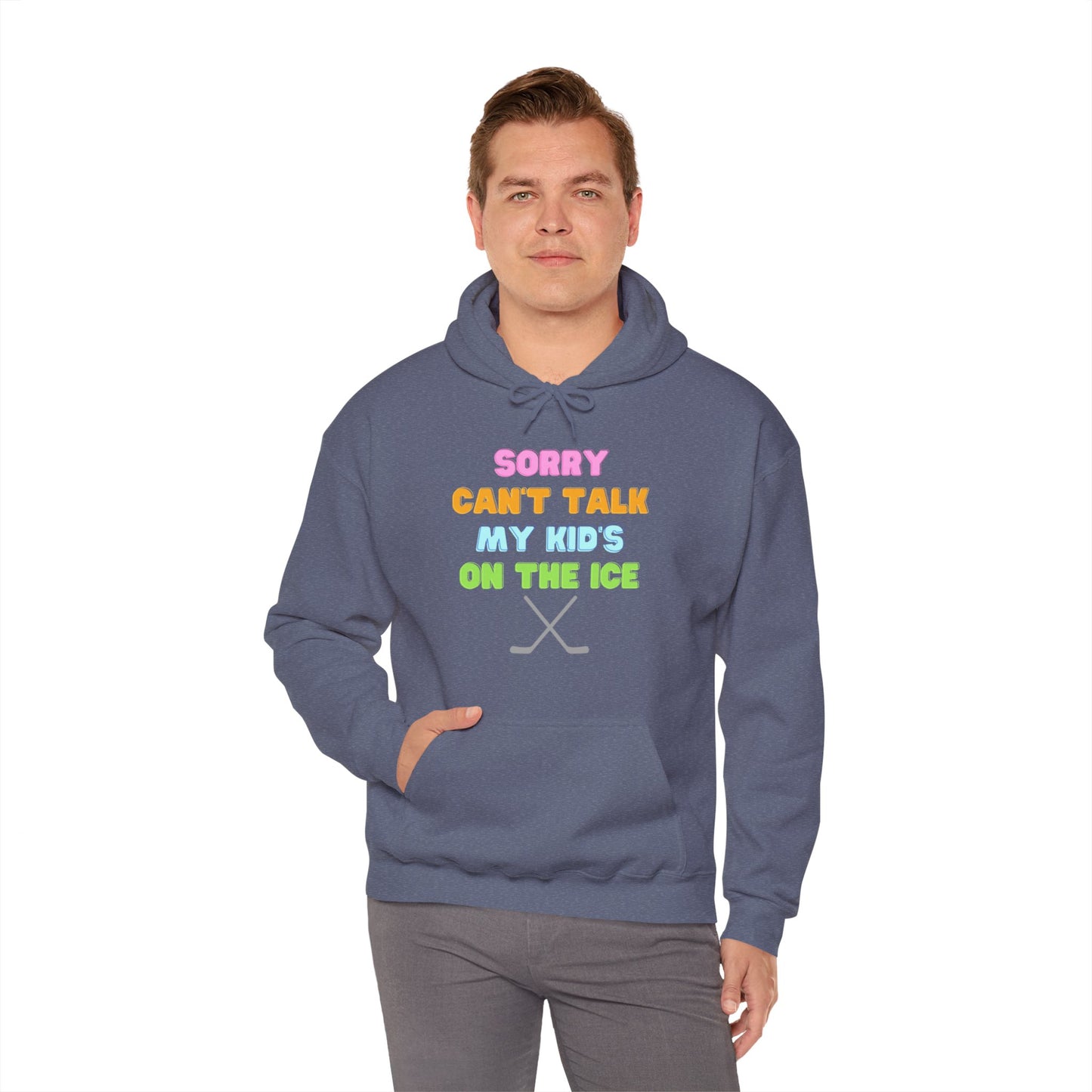 Sorry Can't Talk My Kid's On the Ice - Unisex Heavy Blend™ Hooded Sweatshirt