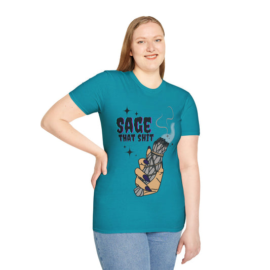 Sage that Sh*t - Unisex Softstyle T-Shirt