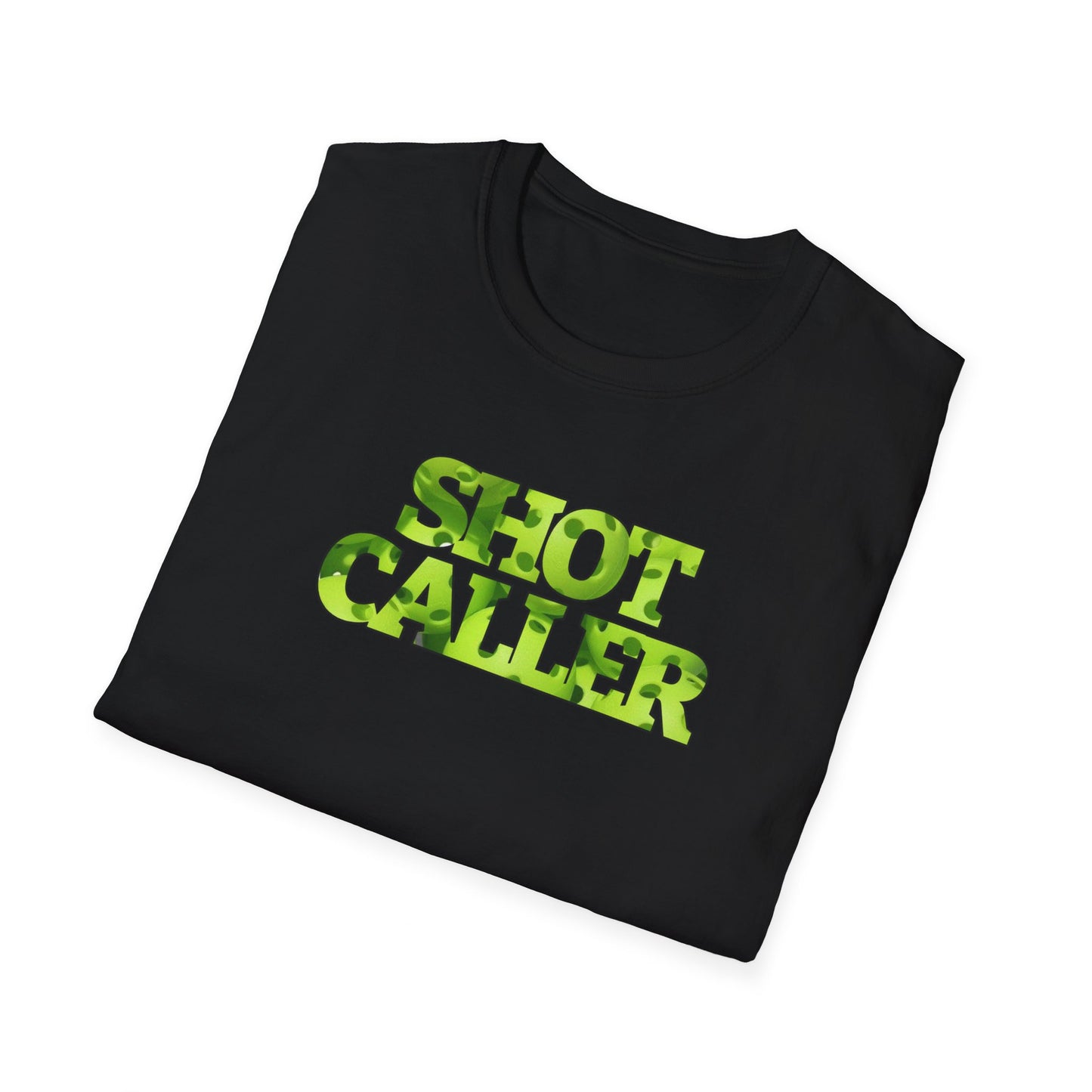 Shot Caller Pickleball - Unisex Softstyle T-Shirt