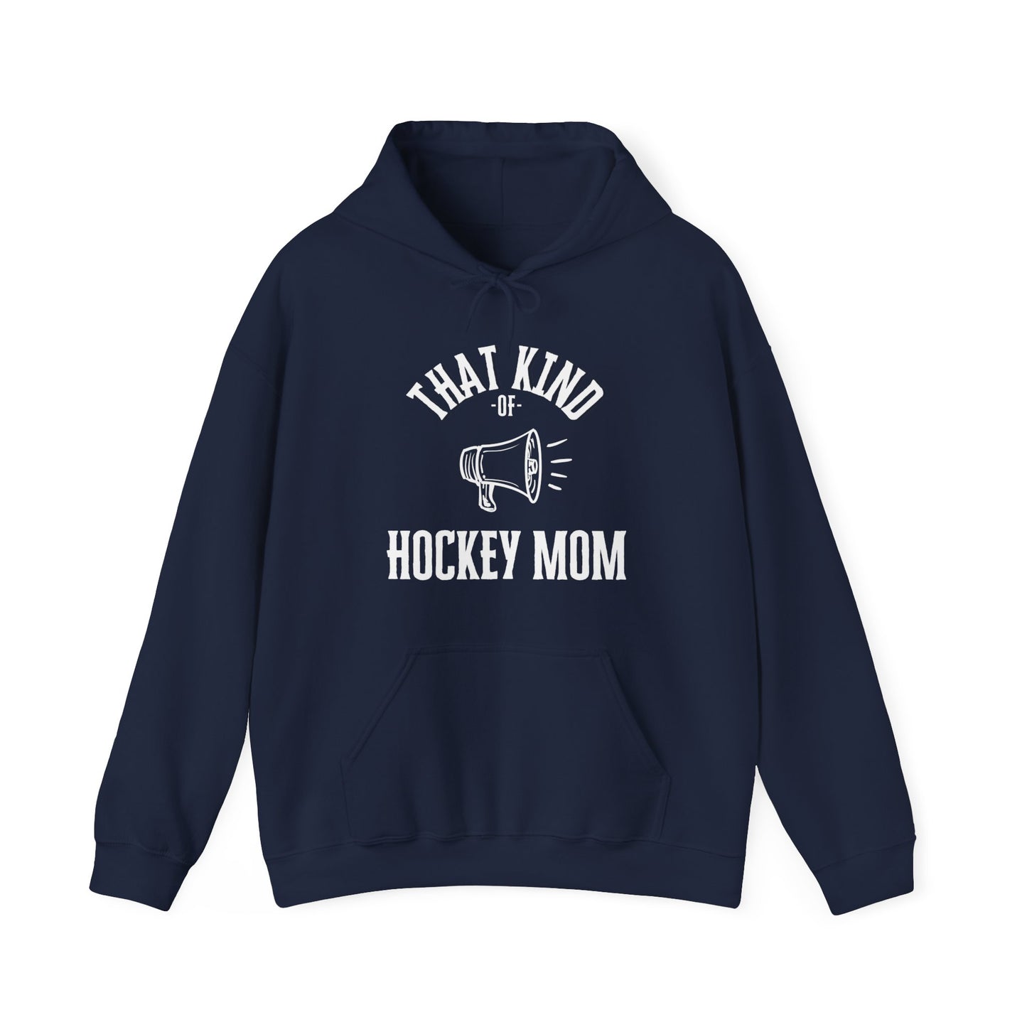 That Kind of Hockey Mom - Unisex Heavy Blend™ Hooded Sweatshirt