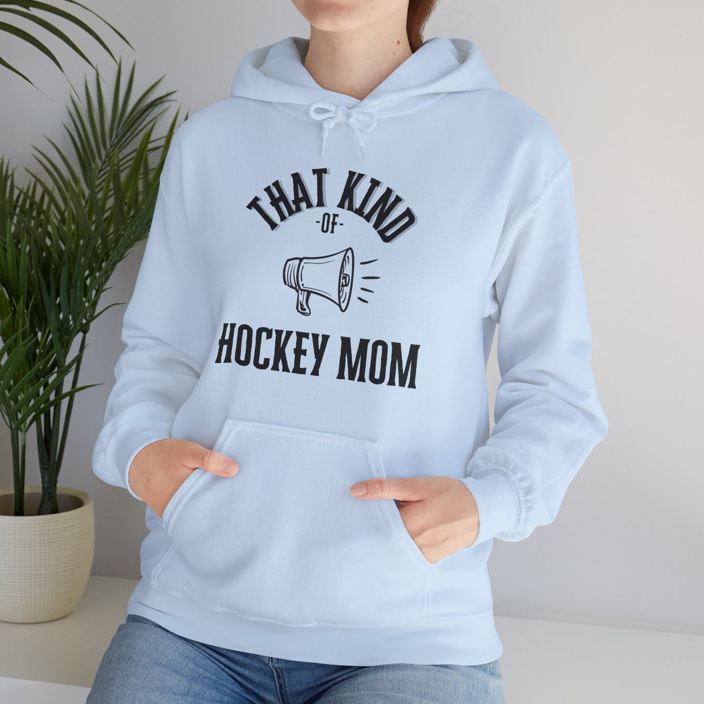 That Kind of Hockey Mom - Unisex Heavy Blend™ Hooded Sweatshirt