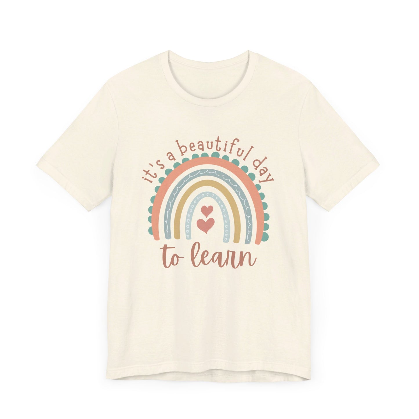 It's a Beautiful Day to Learn Tshirt - Unisex Jersey Short Sleeve Tee