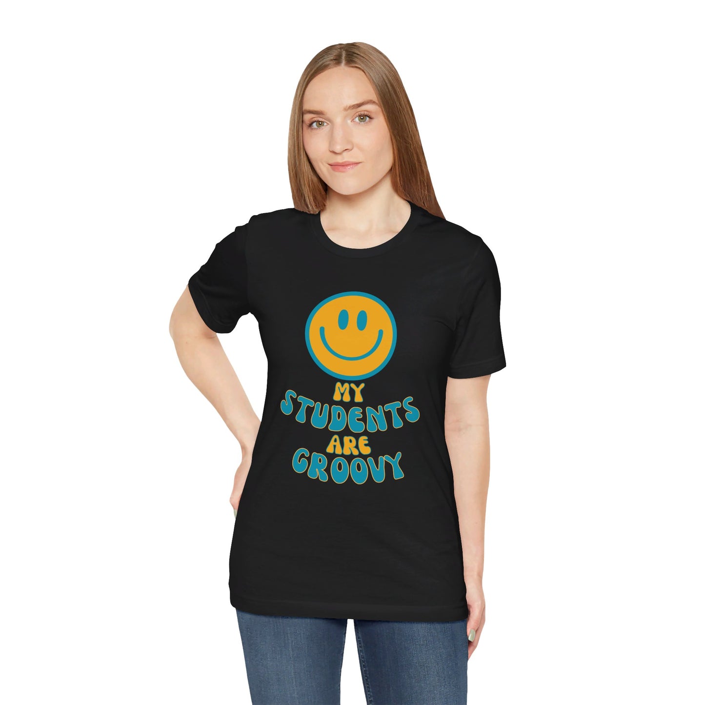 My Students are Groovy Tshirt - Unisex Jersey Short Sleeve Tee