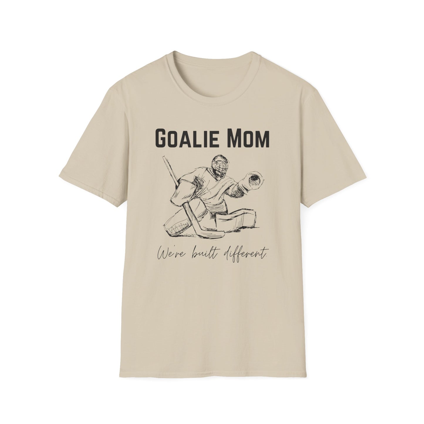 Goalie Mom. We're Built Different - Unisex Softstyle T-Shirt