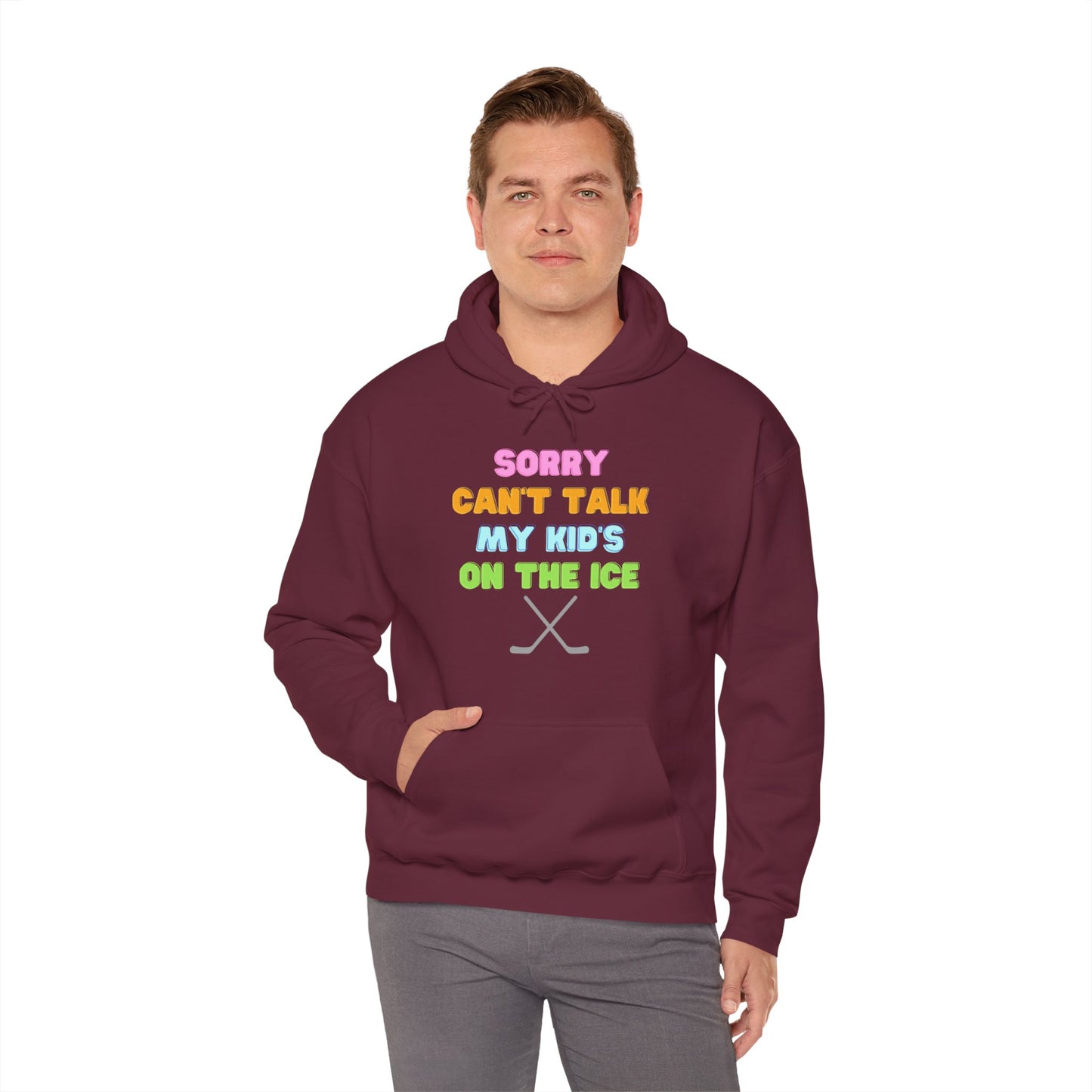 Sorry Can't Talk My Kid's On the Ice - Unisex Heavy Blend™ Hooded Sweatshirt