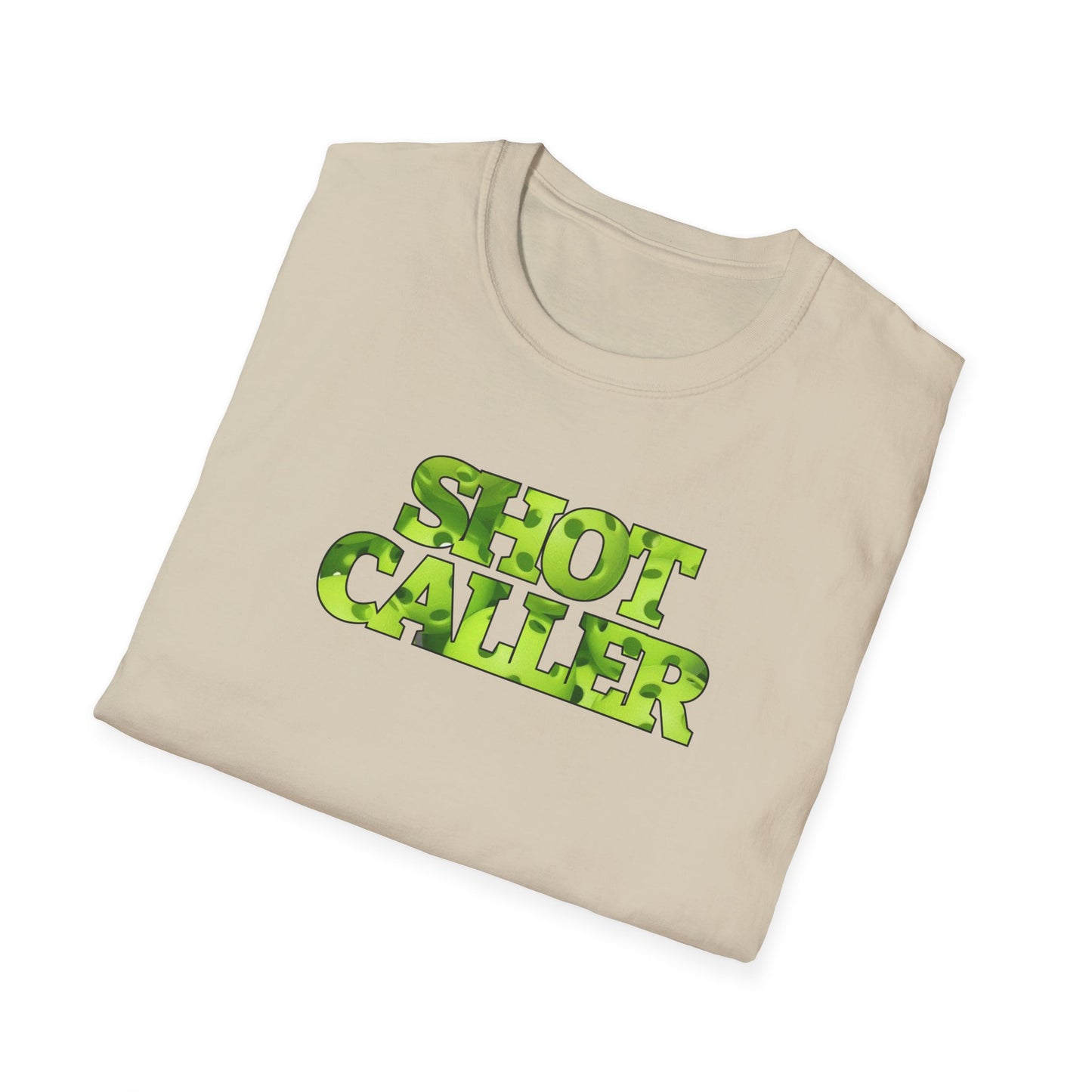 Shot Caller Pickleball - Unisex Softstyle T-Shirt