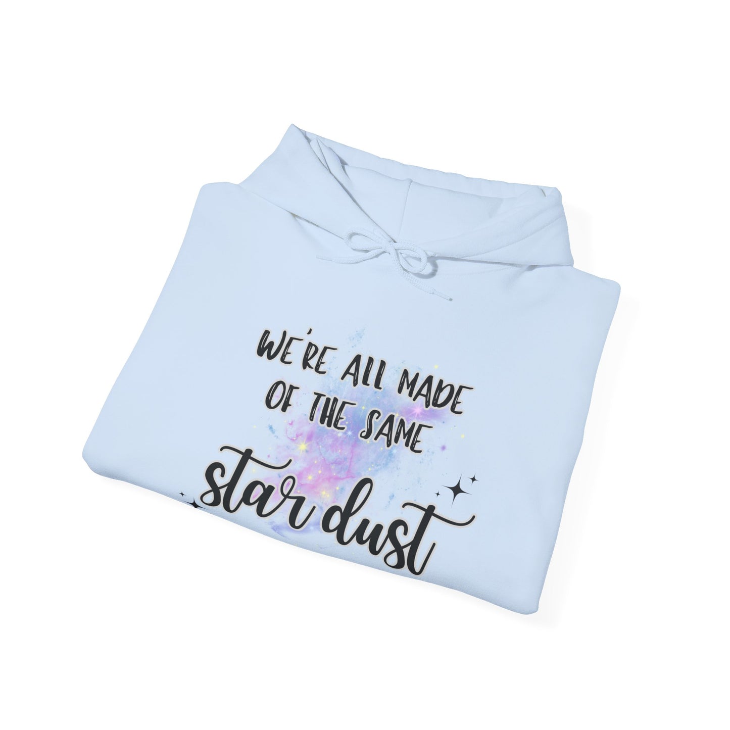 We're All Made of the Same Star Dust Hoodie - Unisex Heavy Blend™ Hooded Sweatshirt