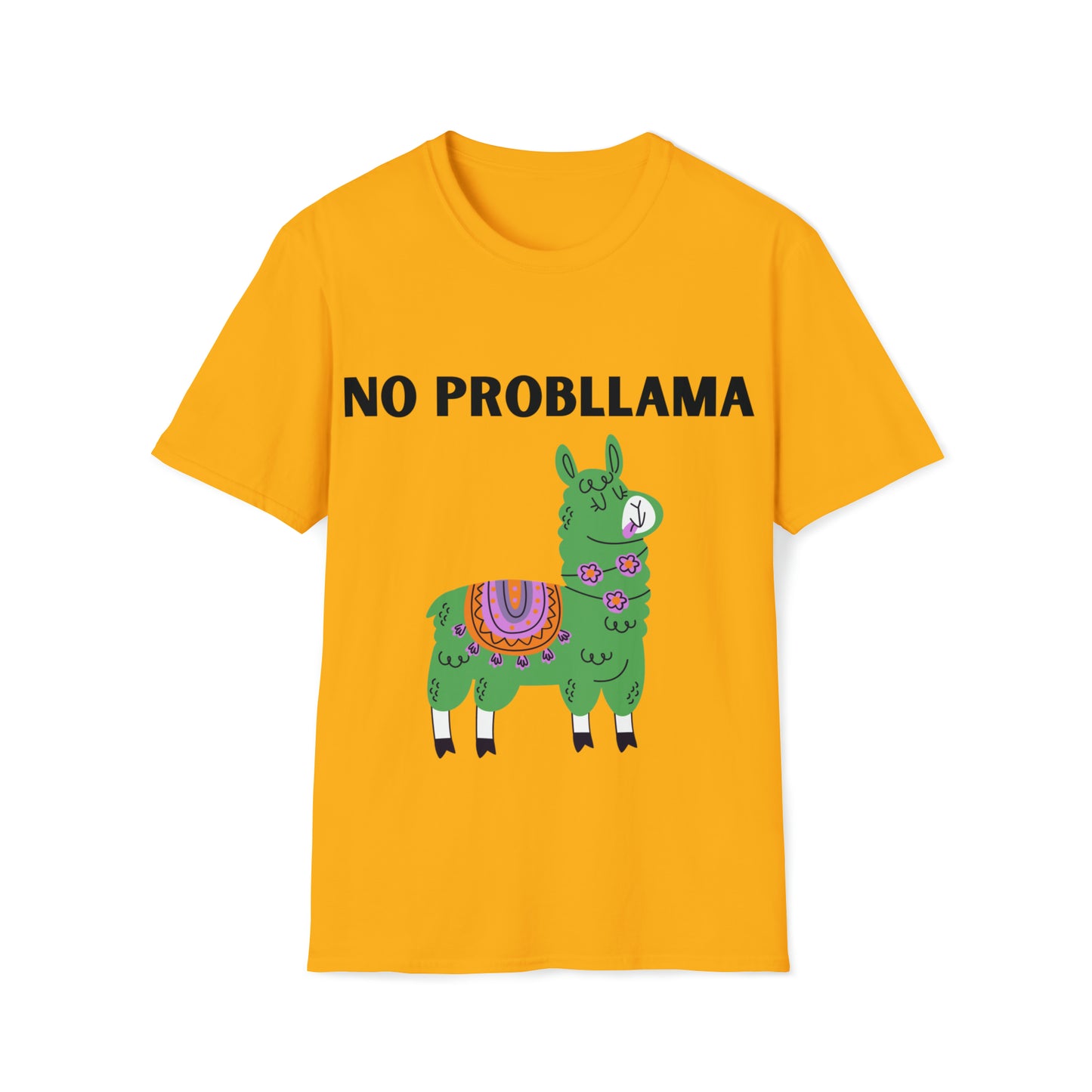 No Probllama - Unisex Softstyle T-Shirt