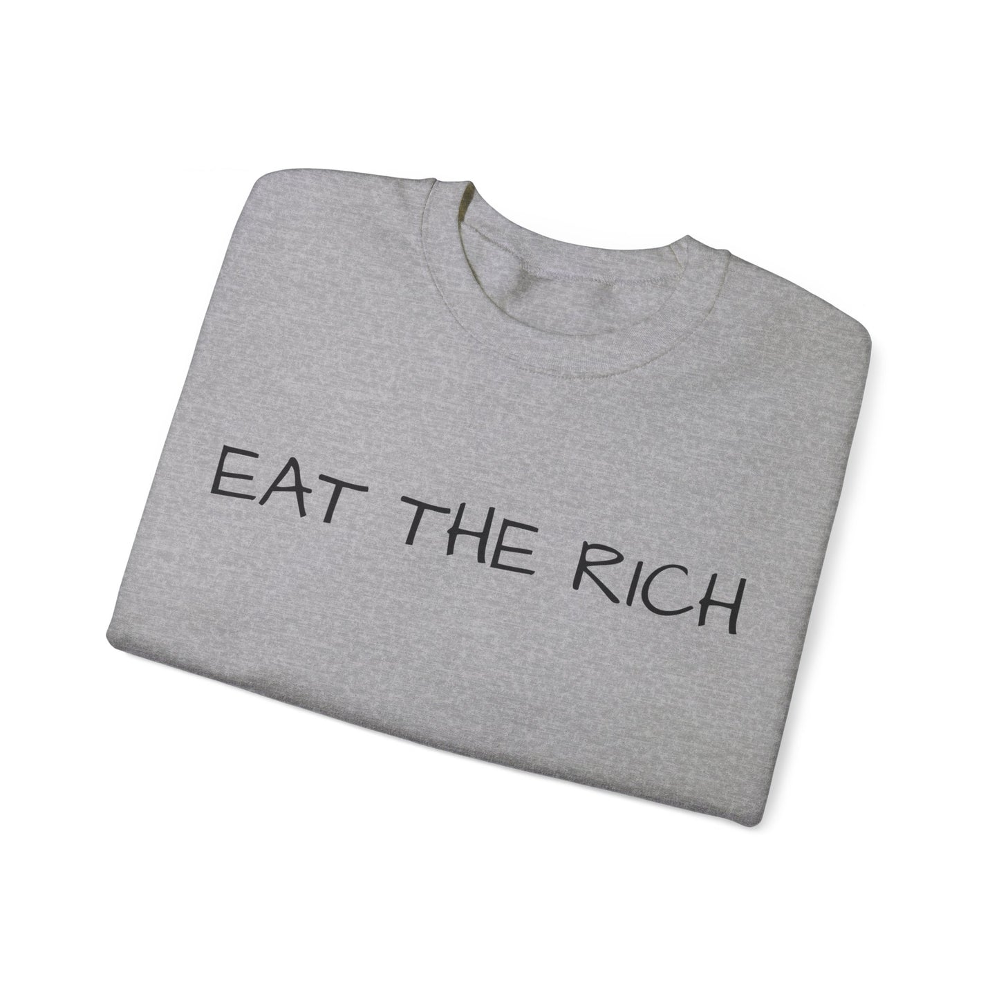 Eat the Rich - Unisex Heavy Blend™ Crewneck Sweatshirt