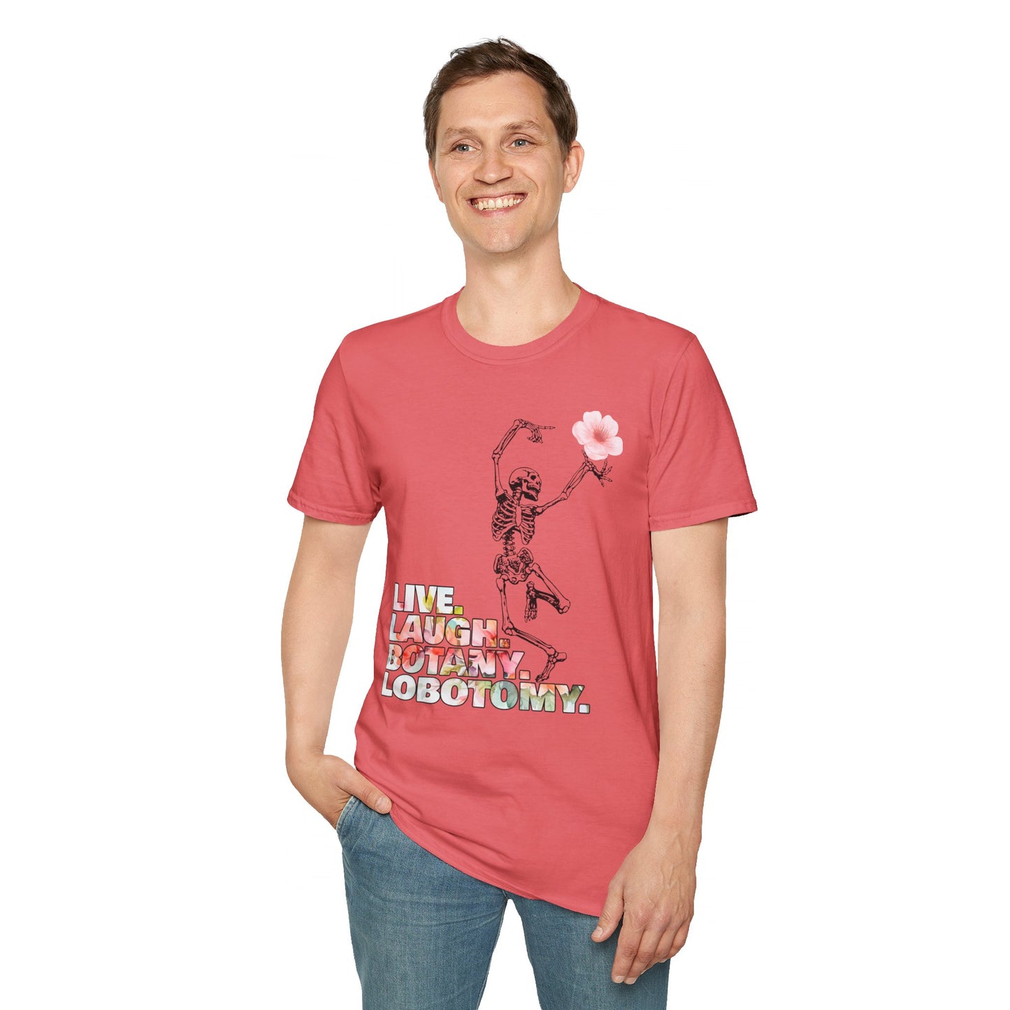 Live. Laugh. Botany. Lobotomy. - Unisex Softstyle T-Shirt