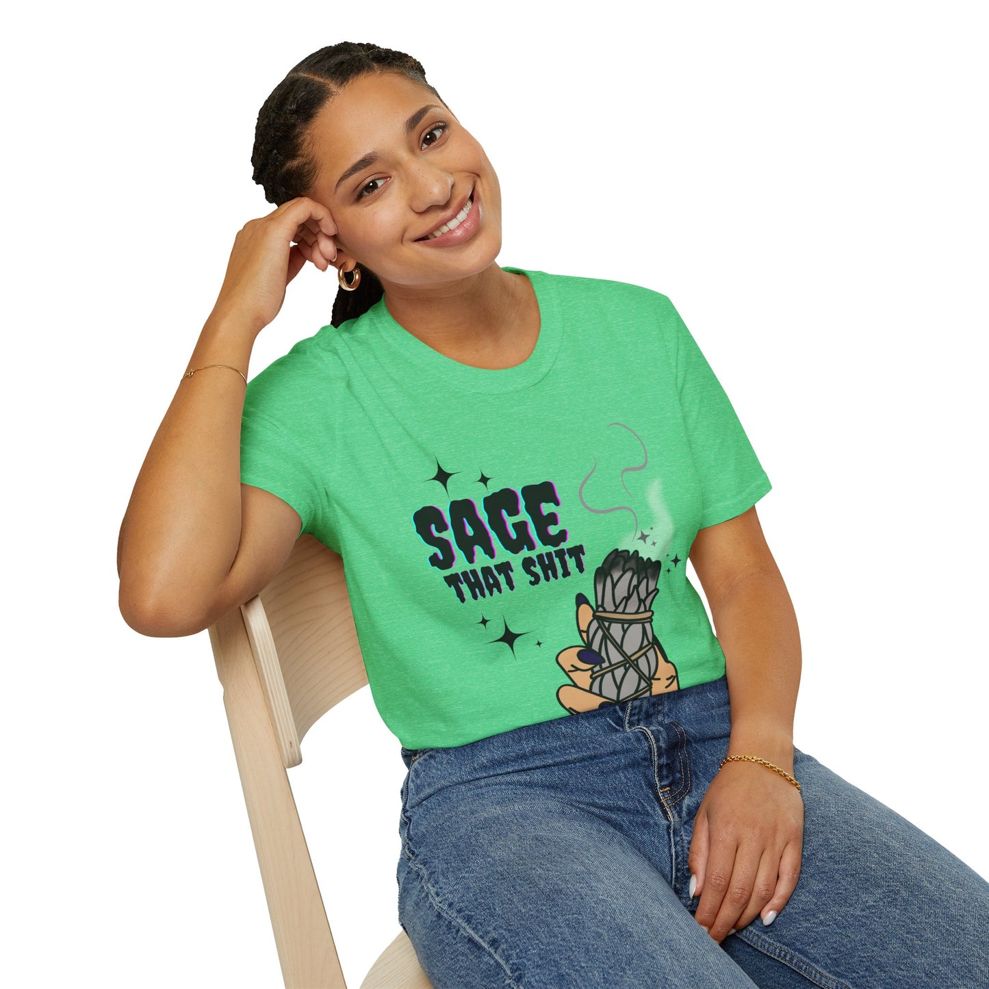 Sage that Sh*t - Unisex Softstyle T-Shirt