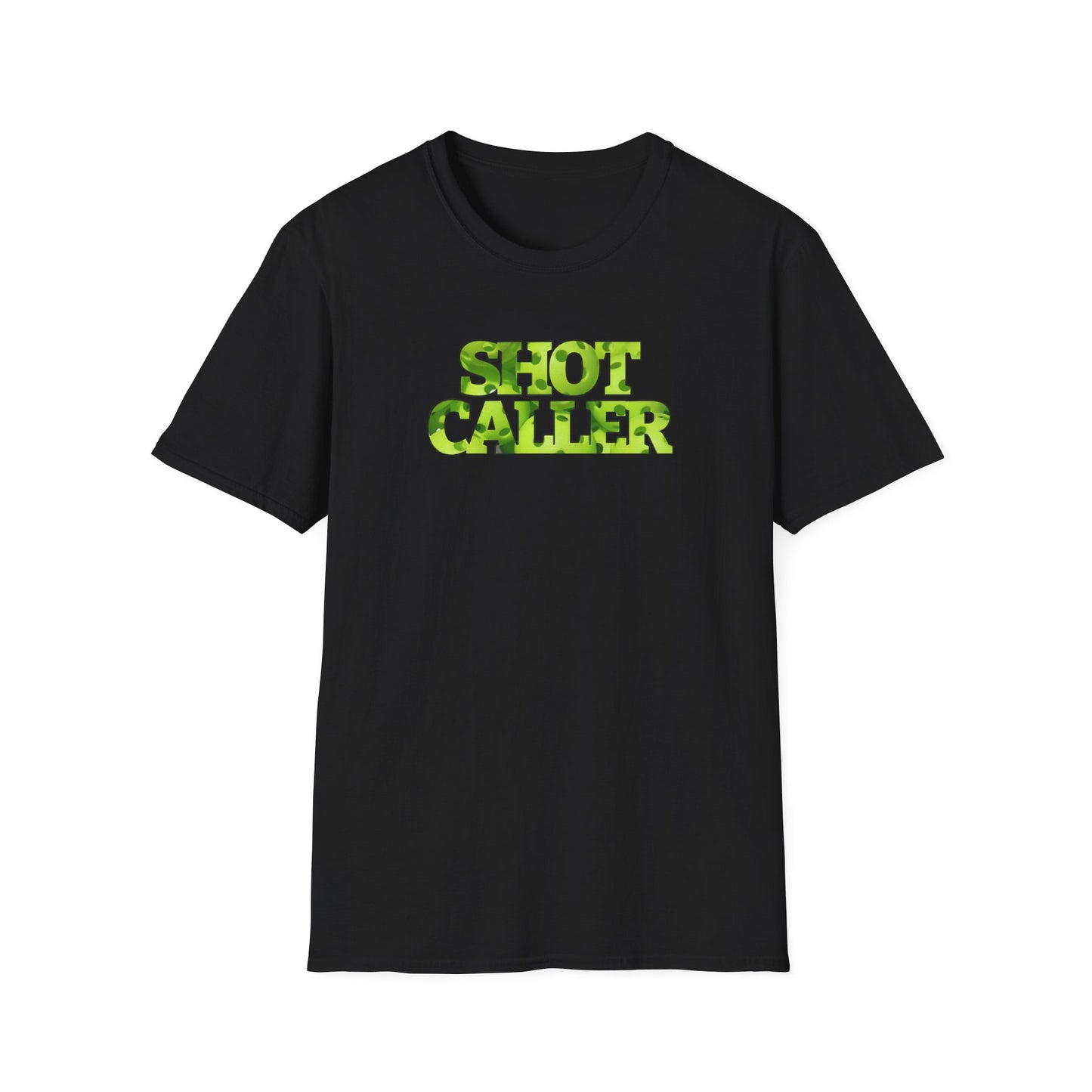 Shot Caller Pickleball - Unisex Softstyle T-Shirt