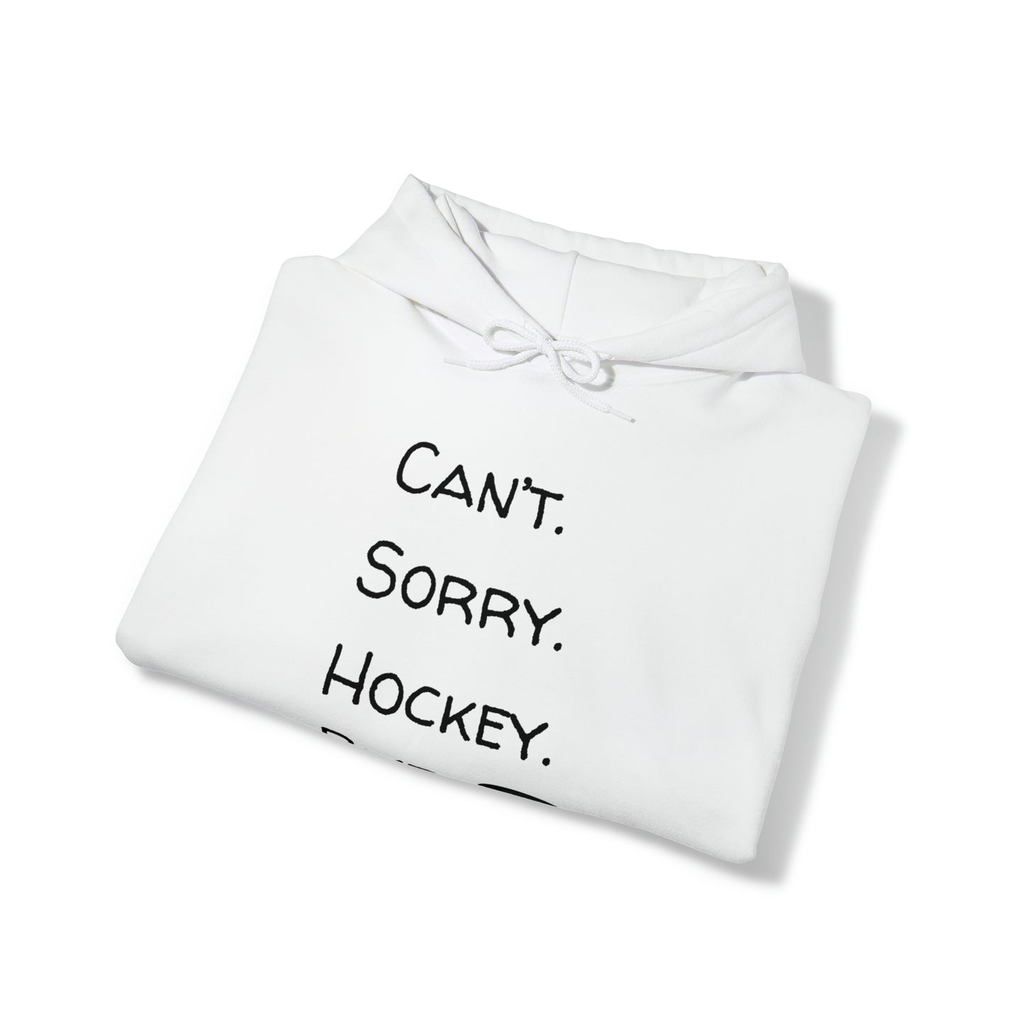 Can't. Sorry. Hockey. Bye. Hoodie - Unisex Heavy Blend™ Hooded Sweatshirt