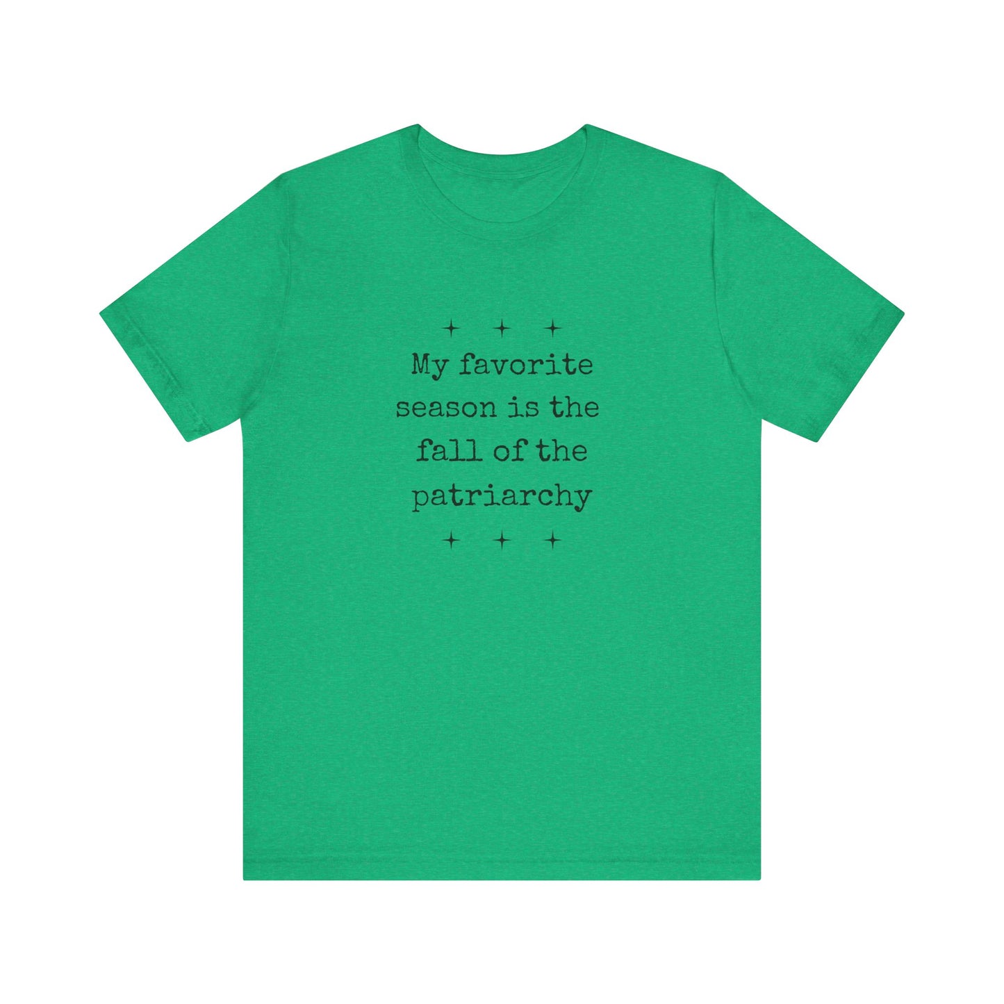 My Favorite Season Tshirt - Unisex Jersey Short Sleeve Tee