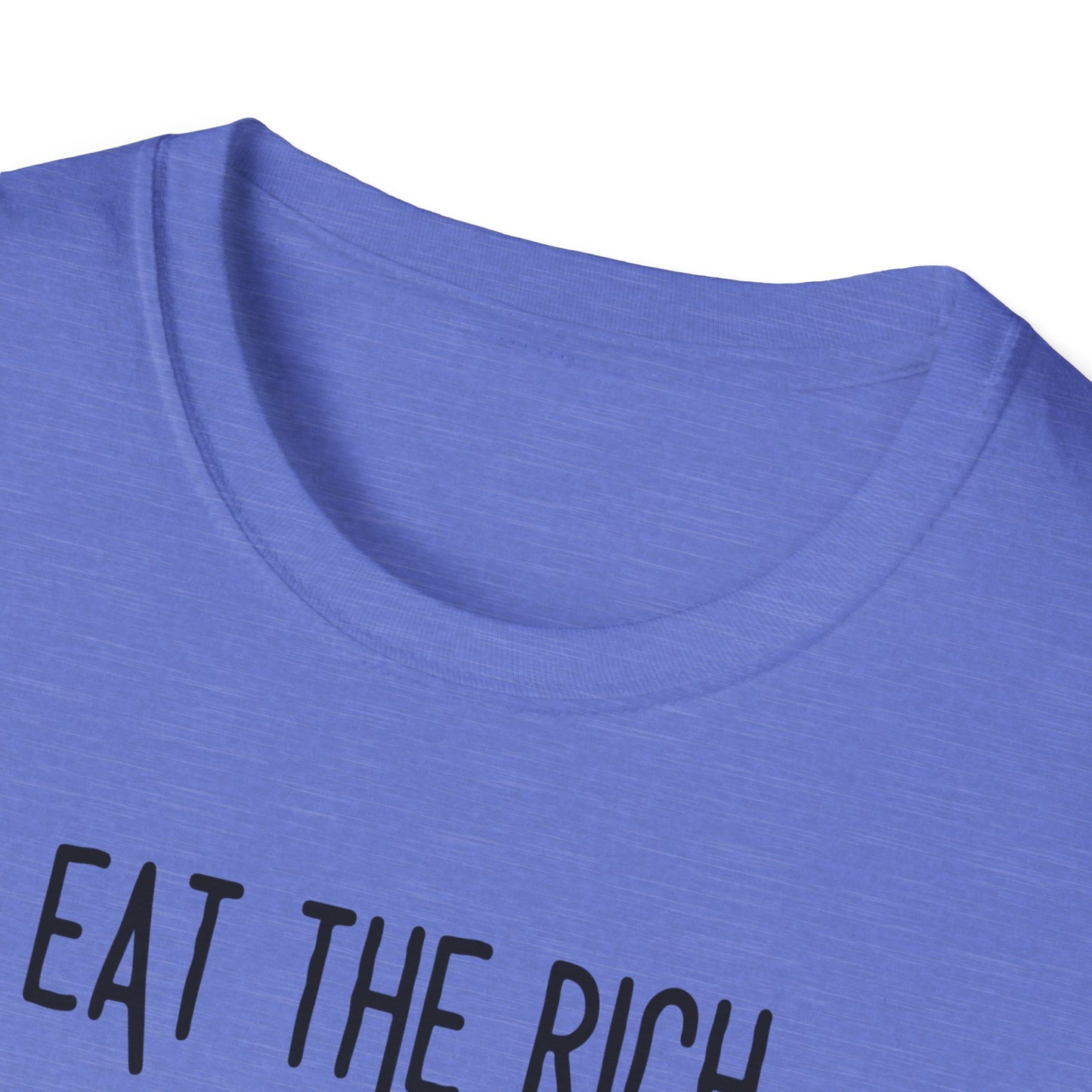 Eat the Rich - Unisex Softstyle T-Shirt