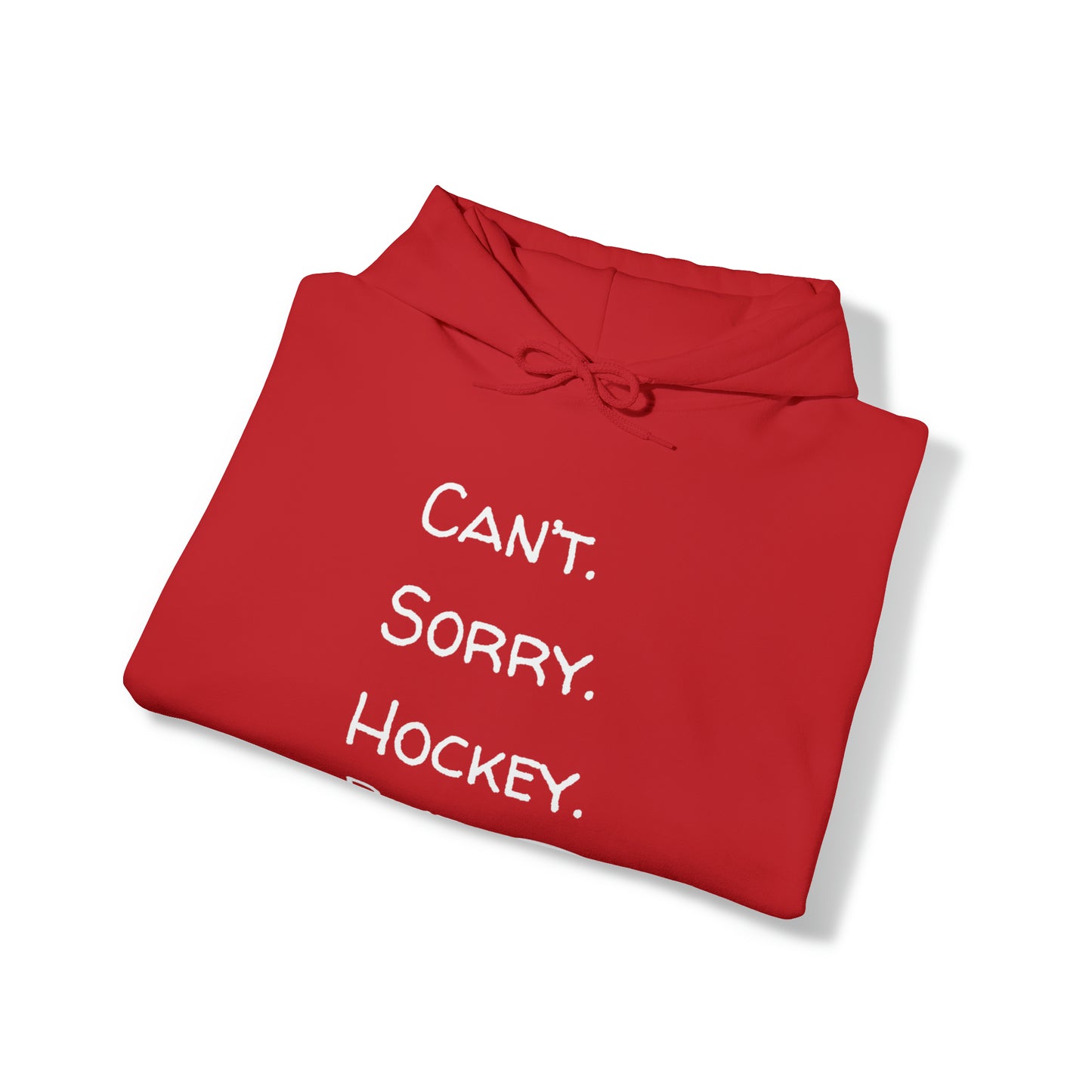 Can't. Sorry. Hockey. Bye. Hoodie - Unisex Heavy Blend™ Hooded Sweatshirt