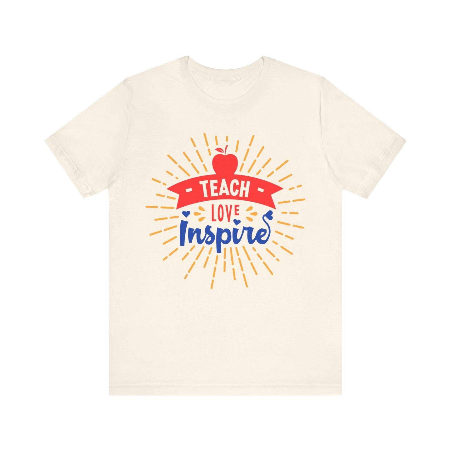 Teach Love Inspire Tshirt - Unisex Jersey Short Sleeve Tee