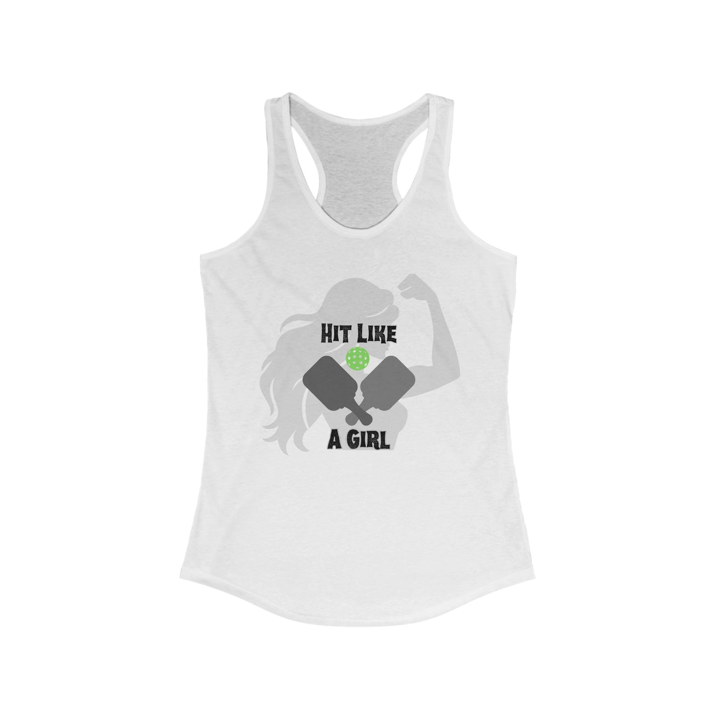 Hit Like a Girl Pickleball - Women's Ideal Racerback Tank