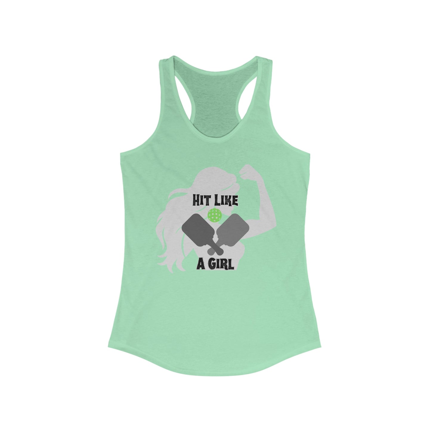 Hit Like a Girl Pickleball - Women's Ideal Racerback Tank