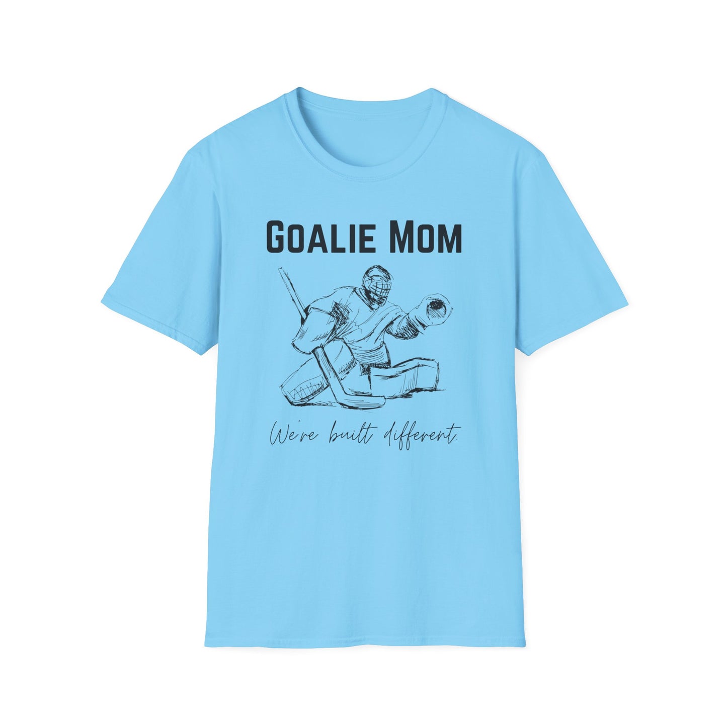 Goalie Mom. We're Built Different - Unisex Softstyle T-Shirt