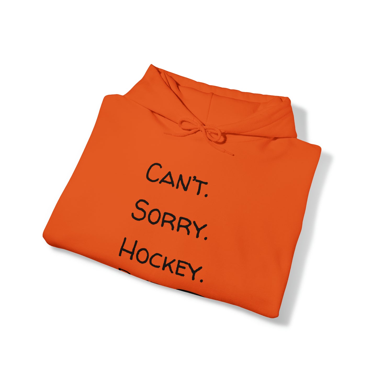 Can't. Sorry. Hockey. Bye. Hoodie - Unisex Heavy Blend™ Hooded Sweatshirt