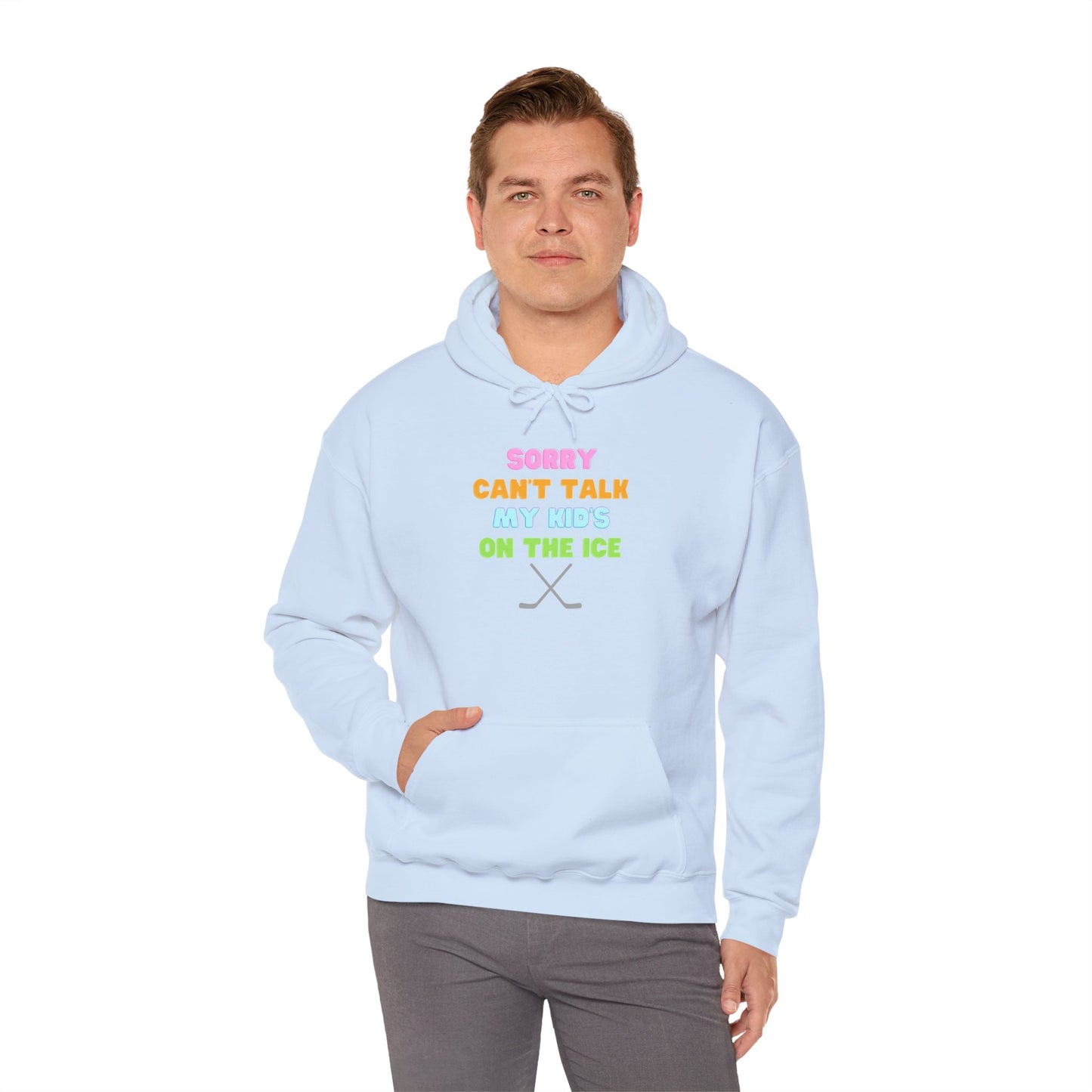 Sorry Can't Talk My Kid's On the Ice - Unisex Heavy Blend™ Hooded Sweatshirt