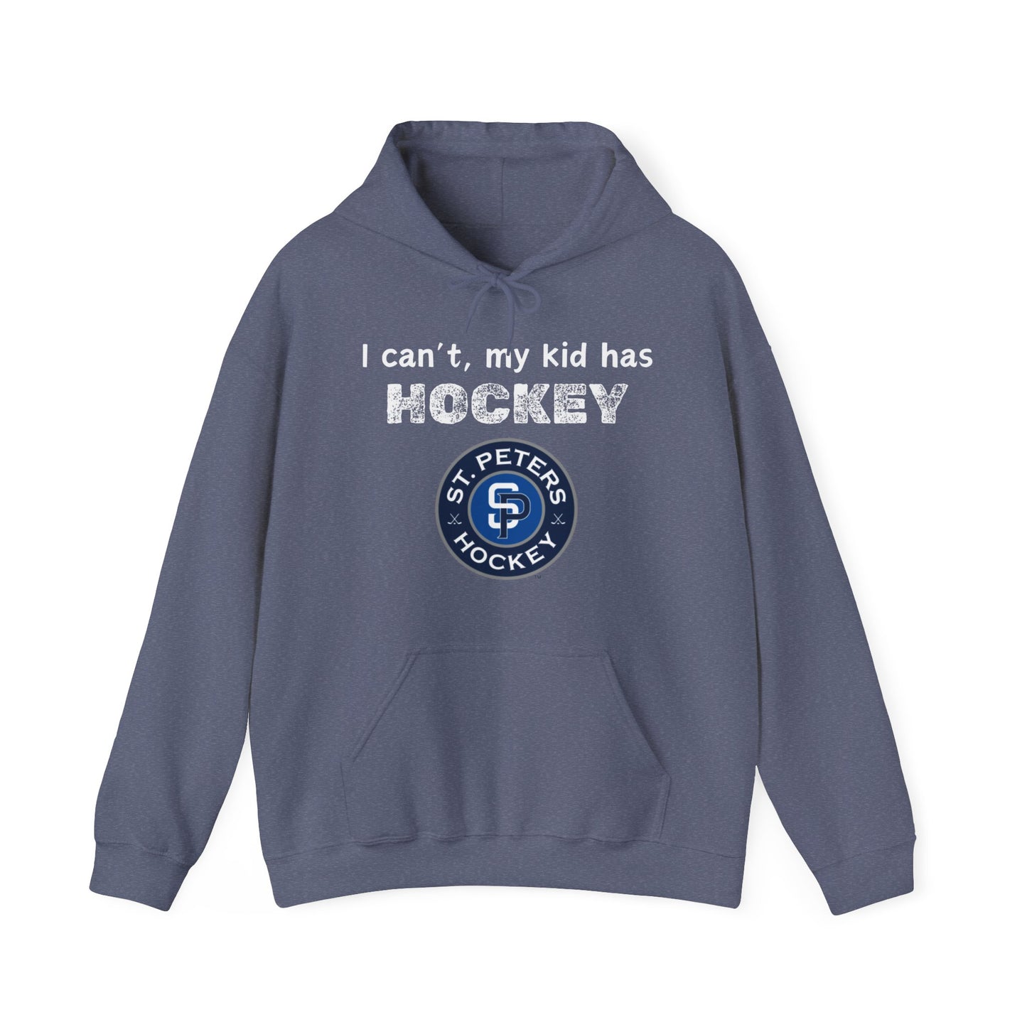 STP I can't, my kid has hockey - Unisex Heavy Blend™ Hooded Sweatshirt