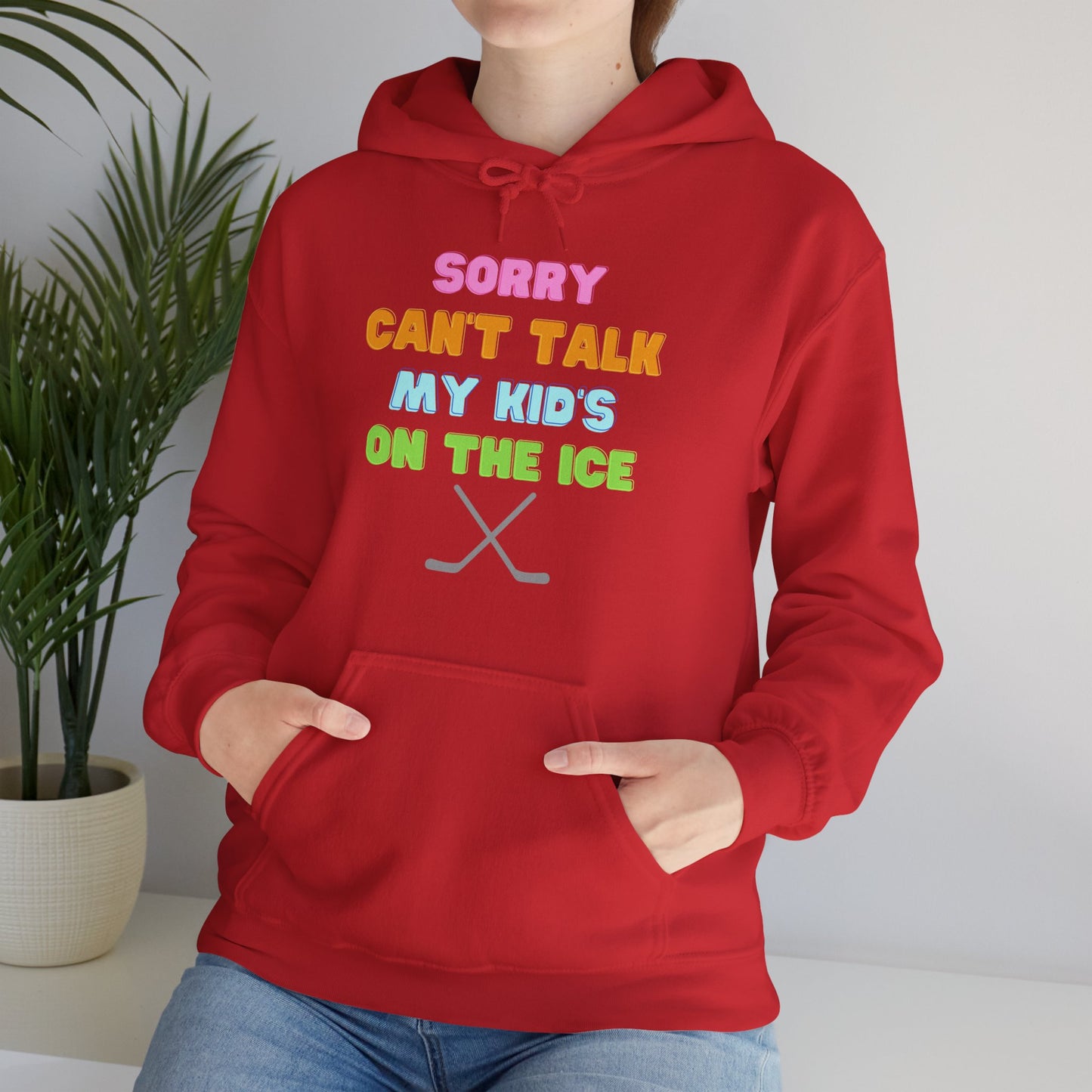 Sorry Can't Talk My Kid's On the Ice - Unisex Heavy Blend™ Hooded Sweatshirt