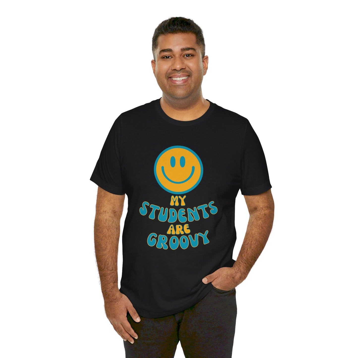 My Students are Groovy Tshirt - Unisex Jersey Short Sleeve Tee