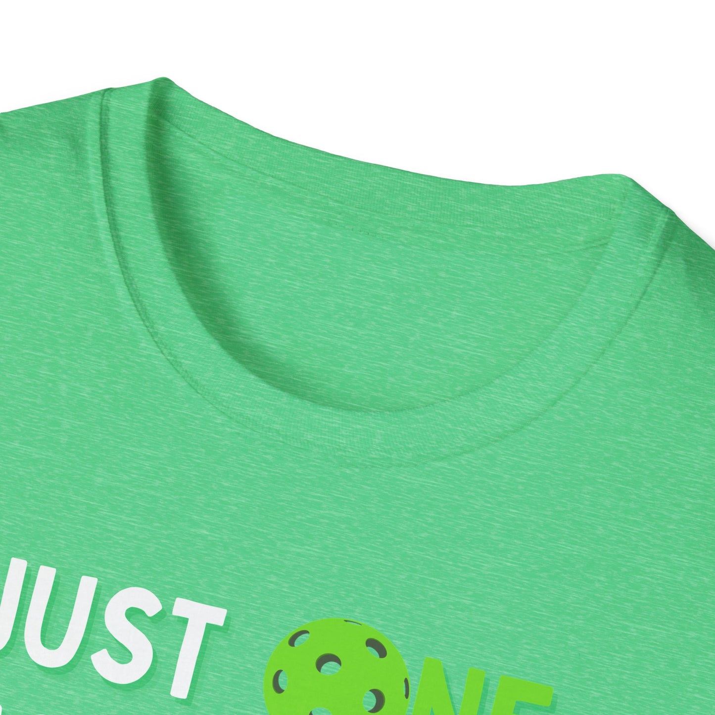 Just One More Game Pickleball - Unisex Softstyle T-Shirt