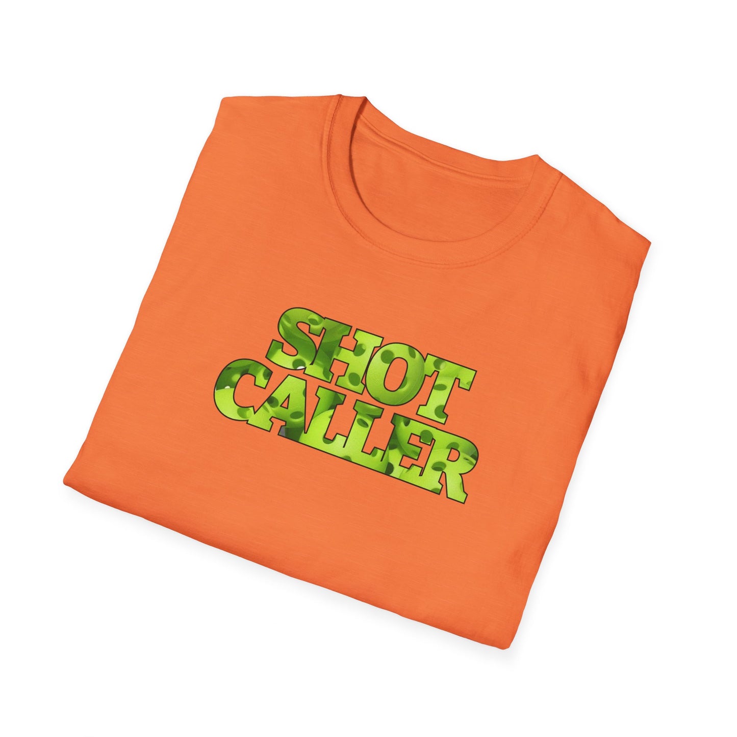 Shot Caller Pickleball - Unisex Softstyle T-Shirt