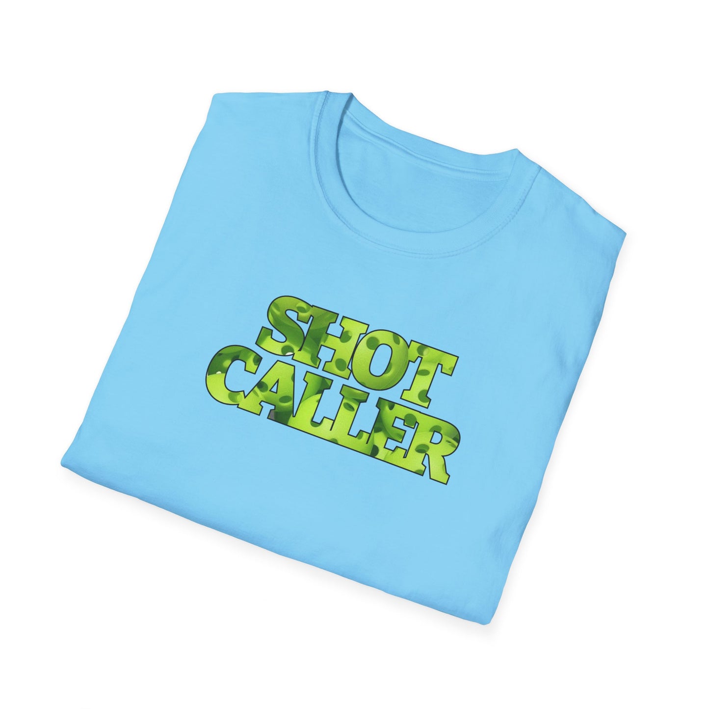 Shot Caller Pickleball - Unisex Softstyle T-Shirt