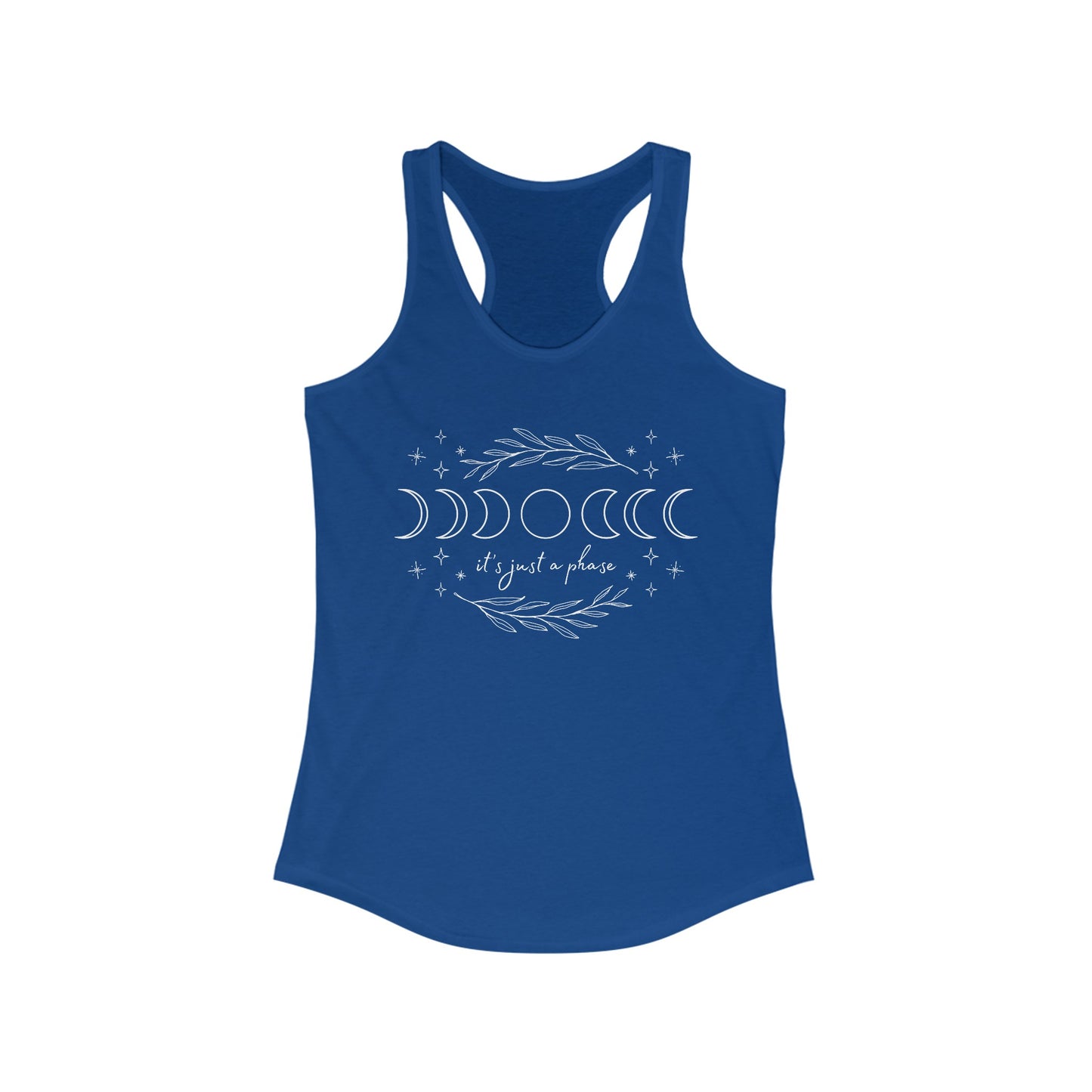 It's Just a Phase - Women's Ideal Racerback Tank